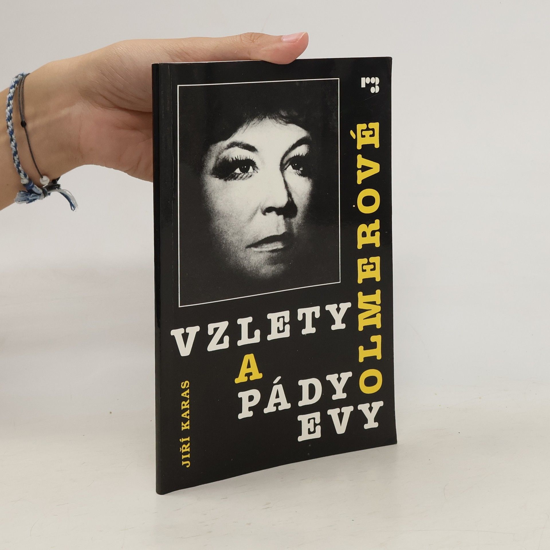 Jiří Karas Vzlety a pády Evy Olmerové
