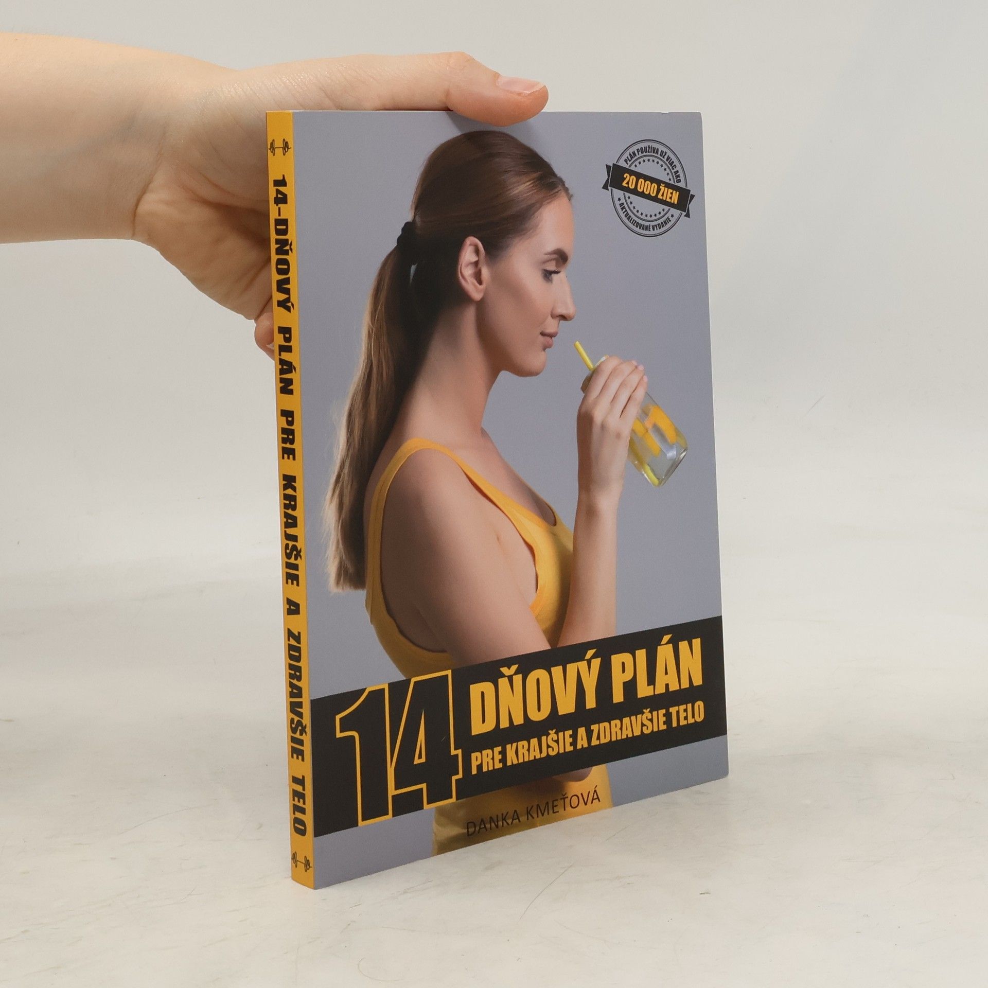 14 Dňový plán pre krajšie a zdravšie telo