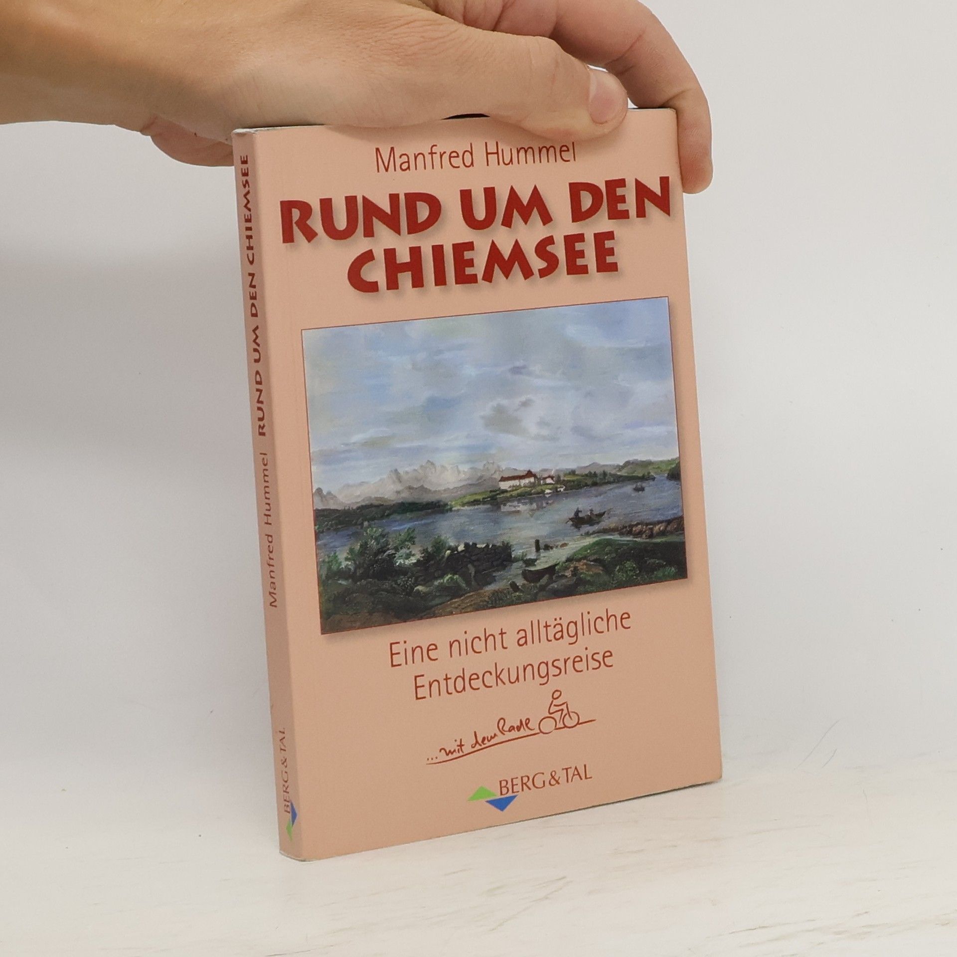Manfred Hummel Rund um den Chiemsee