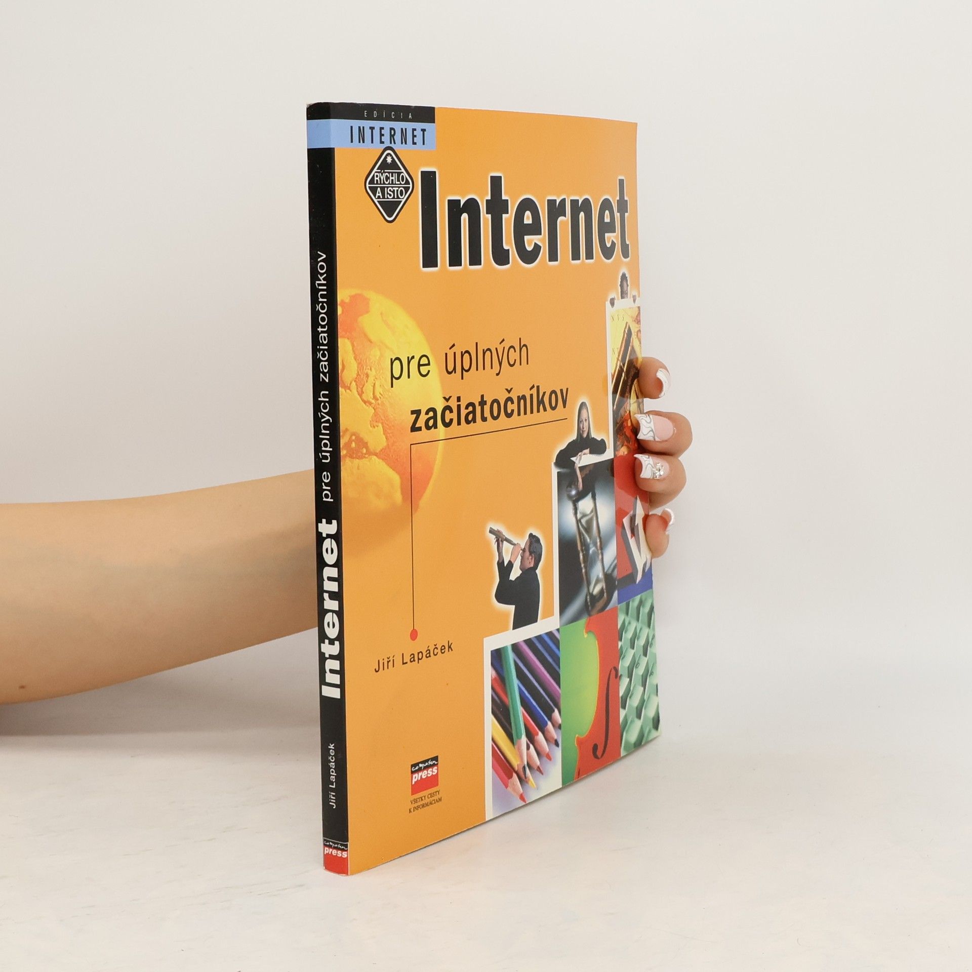 Jiří Lapáček Internet pre úplných začiatočníkov