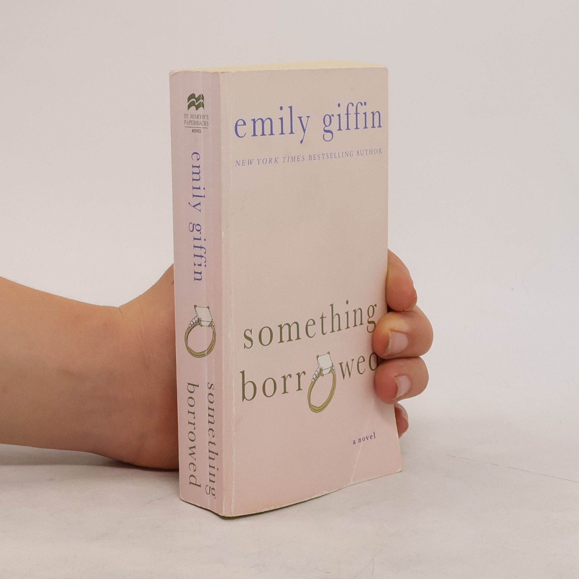 Emily Griffin Something Borrowed