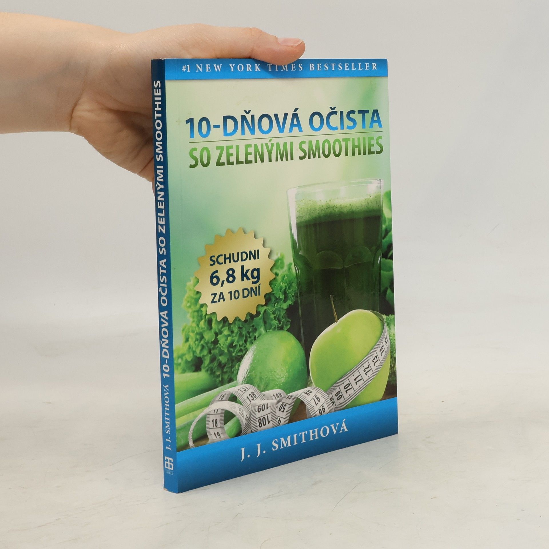 J. J. Smith 10-dňová očista so zelenými smoothies