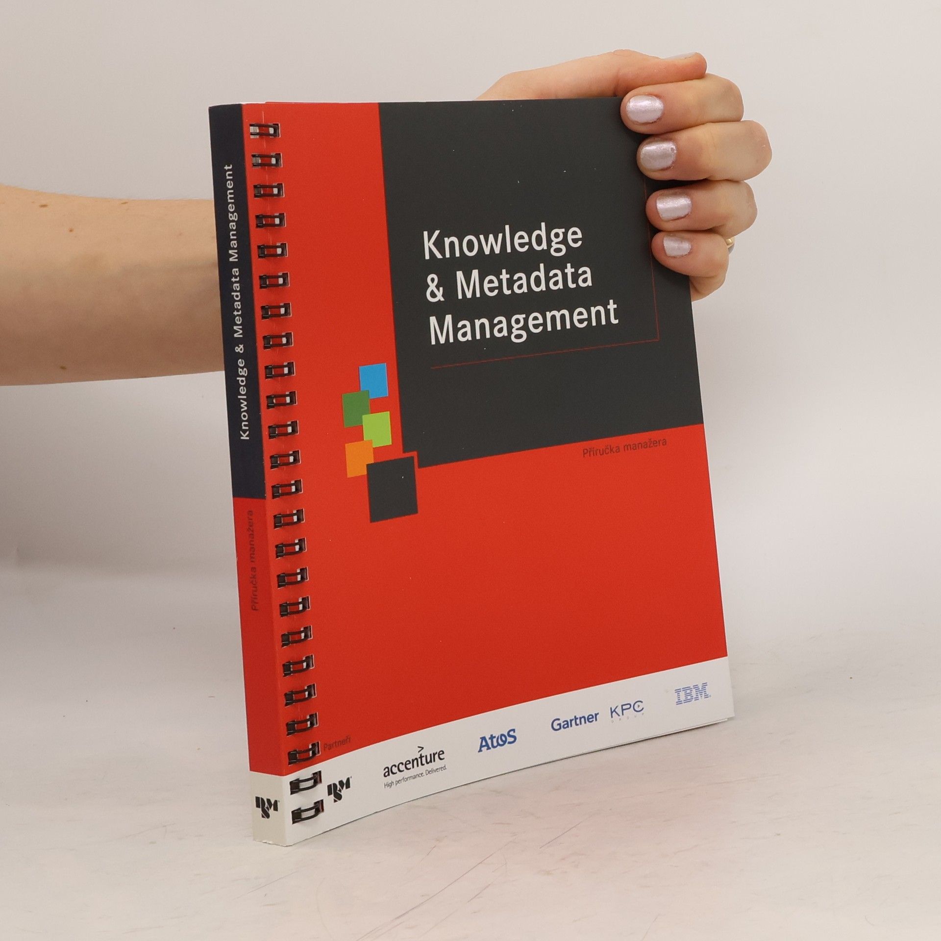 Tomáš Bárta Knowledge & Metadata Management. Příručka manažera