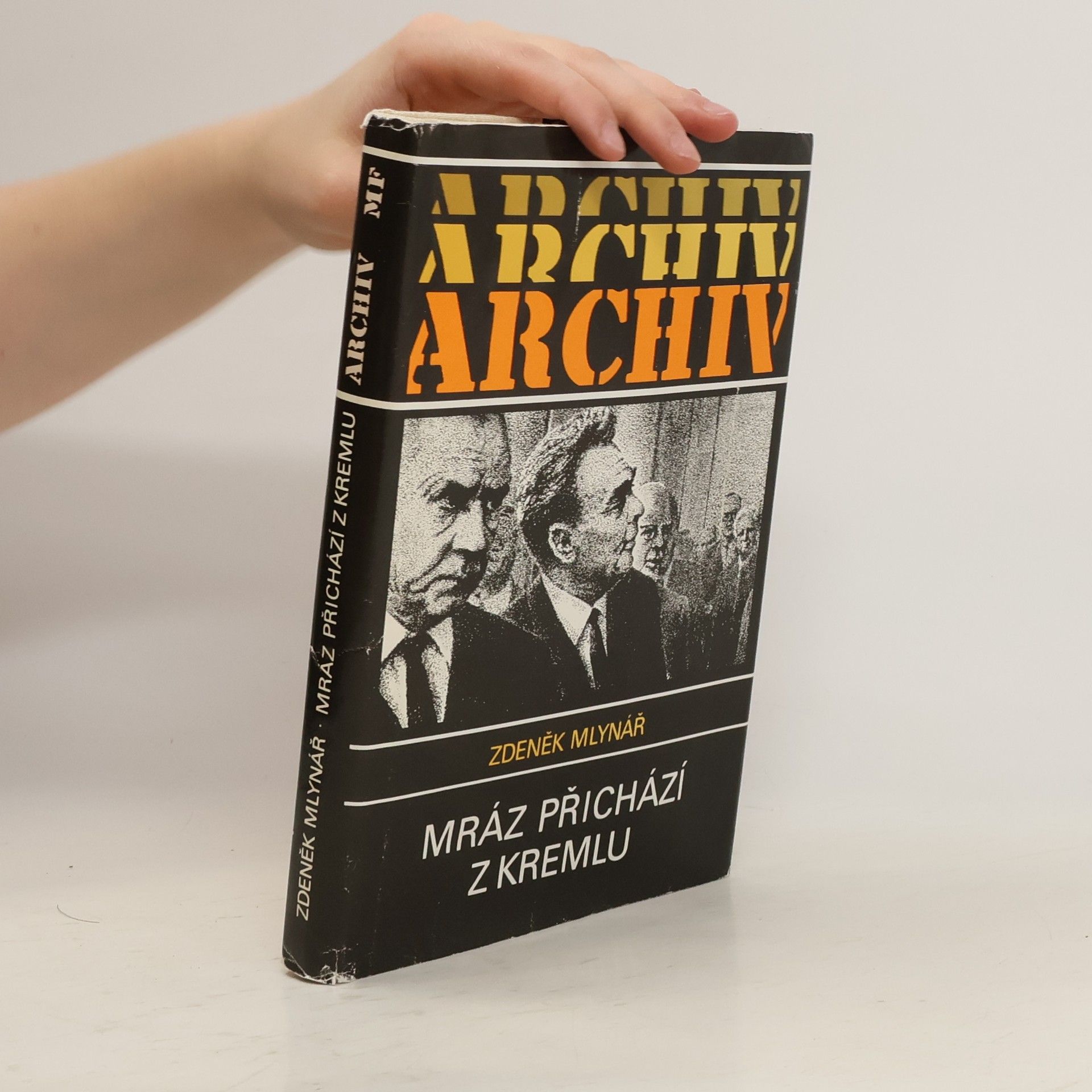 Zdeněk Mlynář Mráz přichází z Kremlu