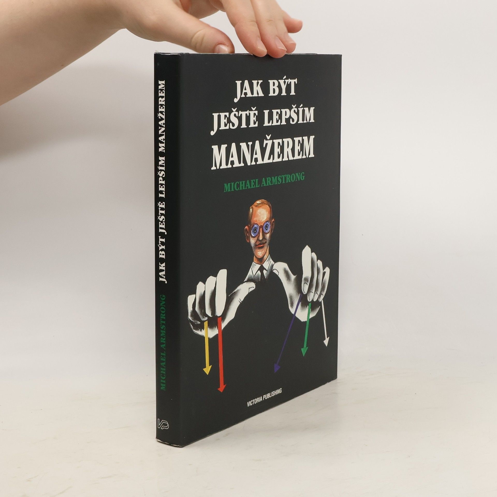 Jiří Rezek Jak být ještě lepším manažerem