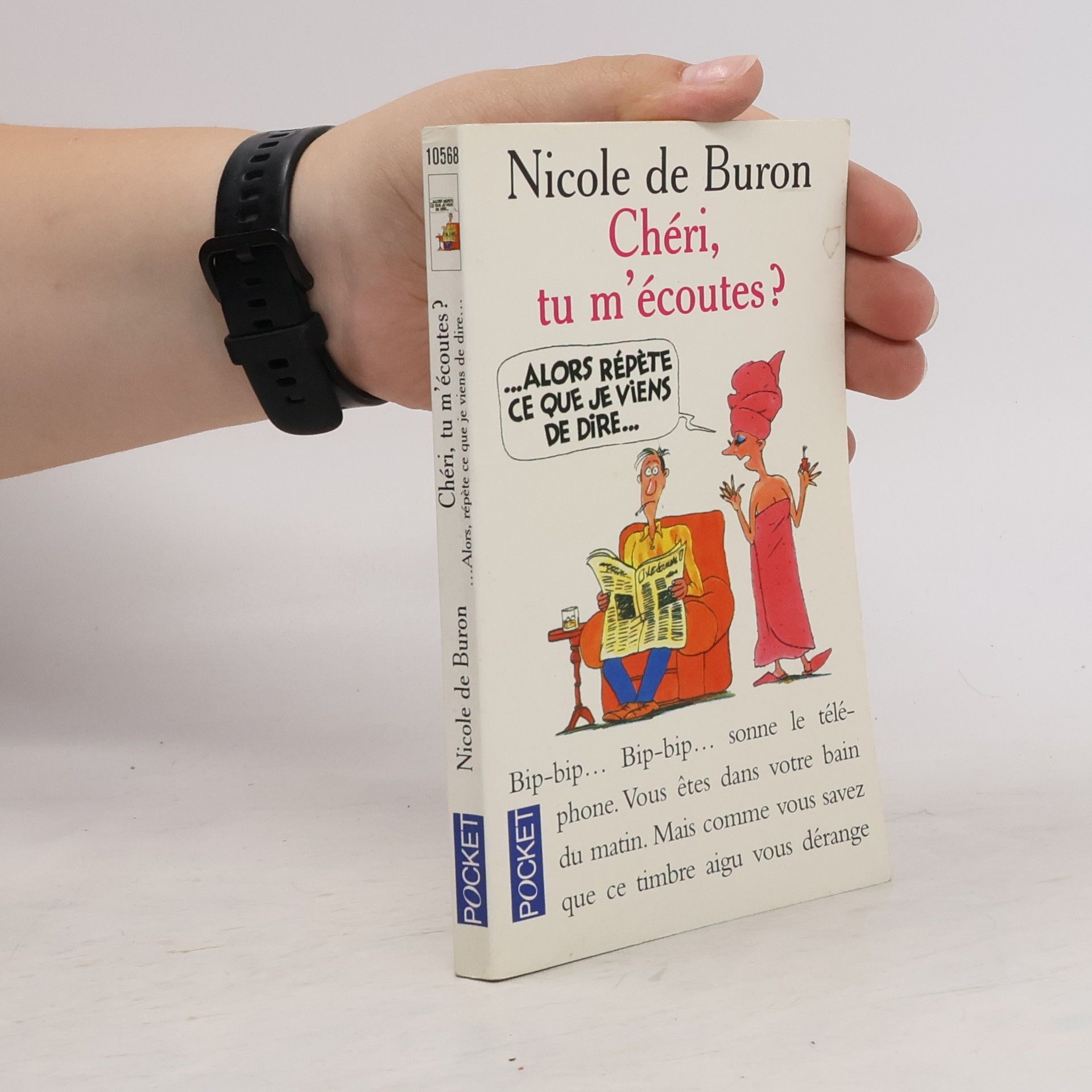 Nicole de Buron Chéri, tu m'écoutes ?