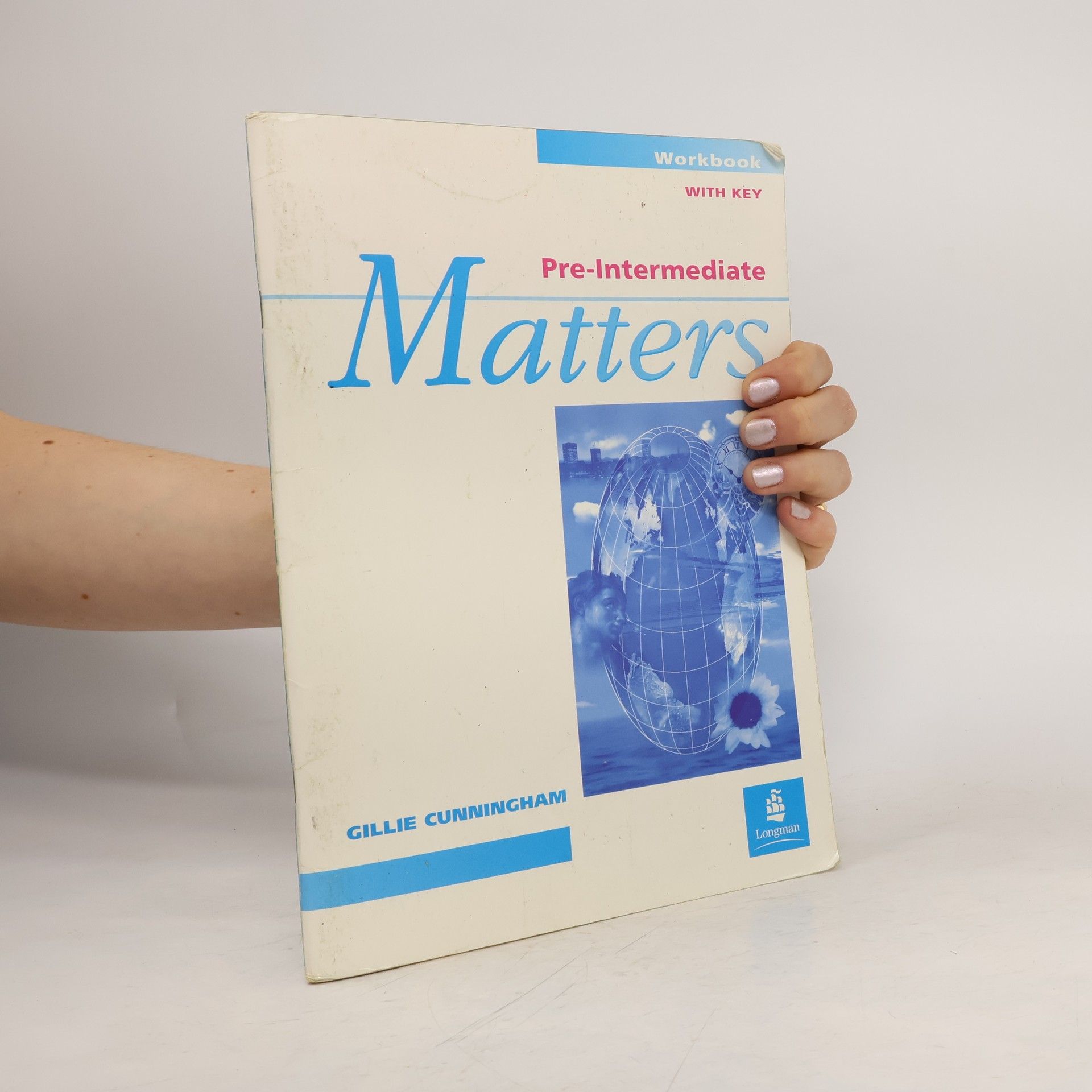 Gillie Cunningham Pre-intermediate Matters : workbook with key