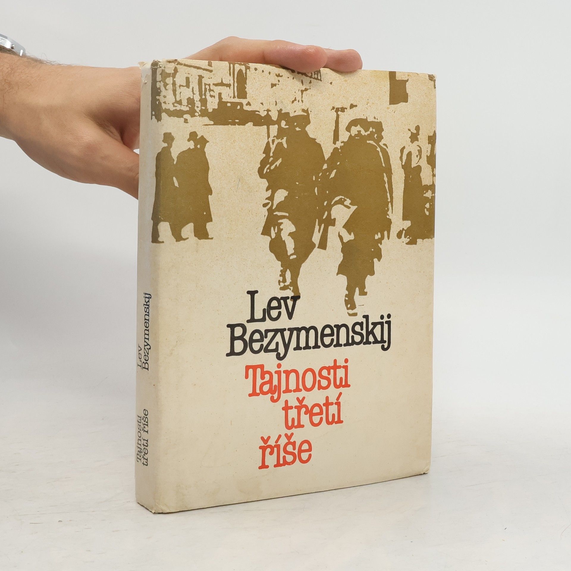 Lev A. Bezymenskij Tajnosti třetí říše