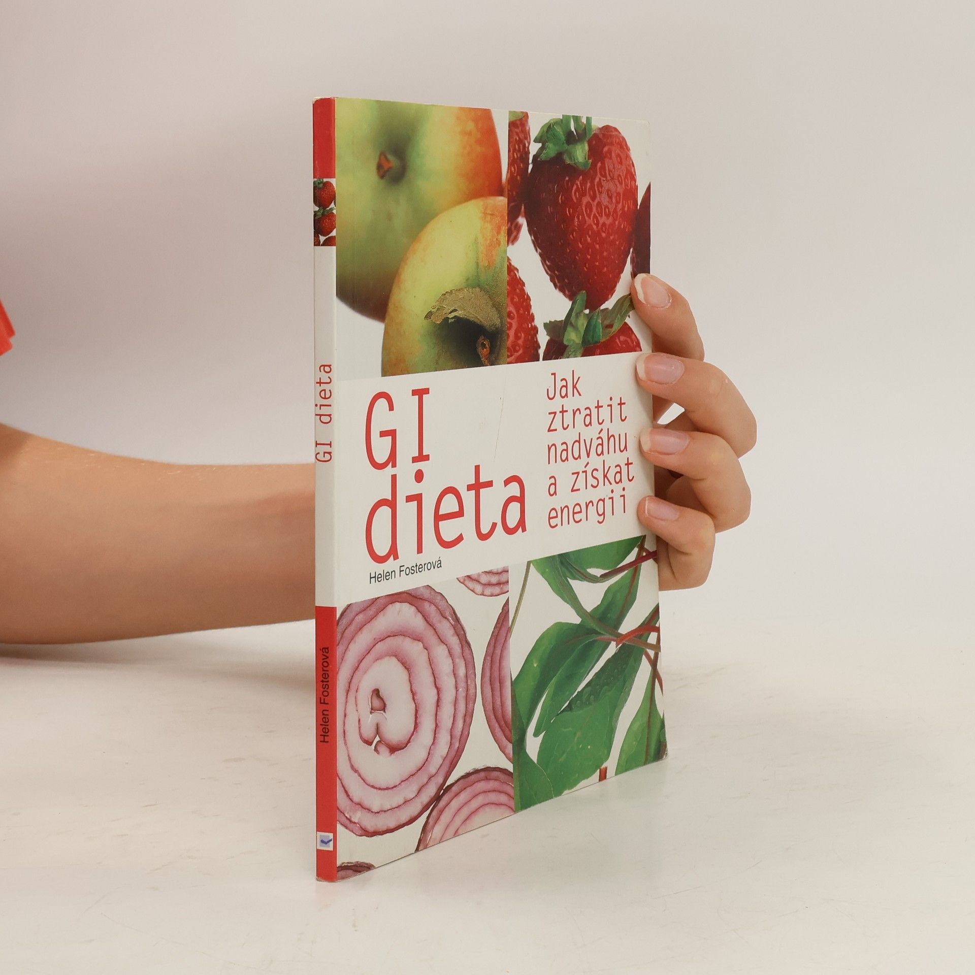 Helen Foster GI dieta: Jak ztratit váhu a získat energii