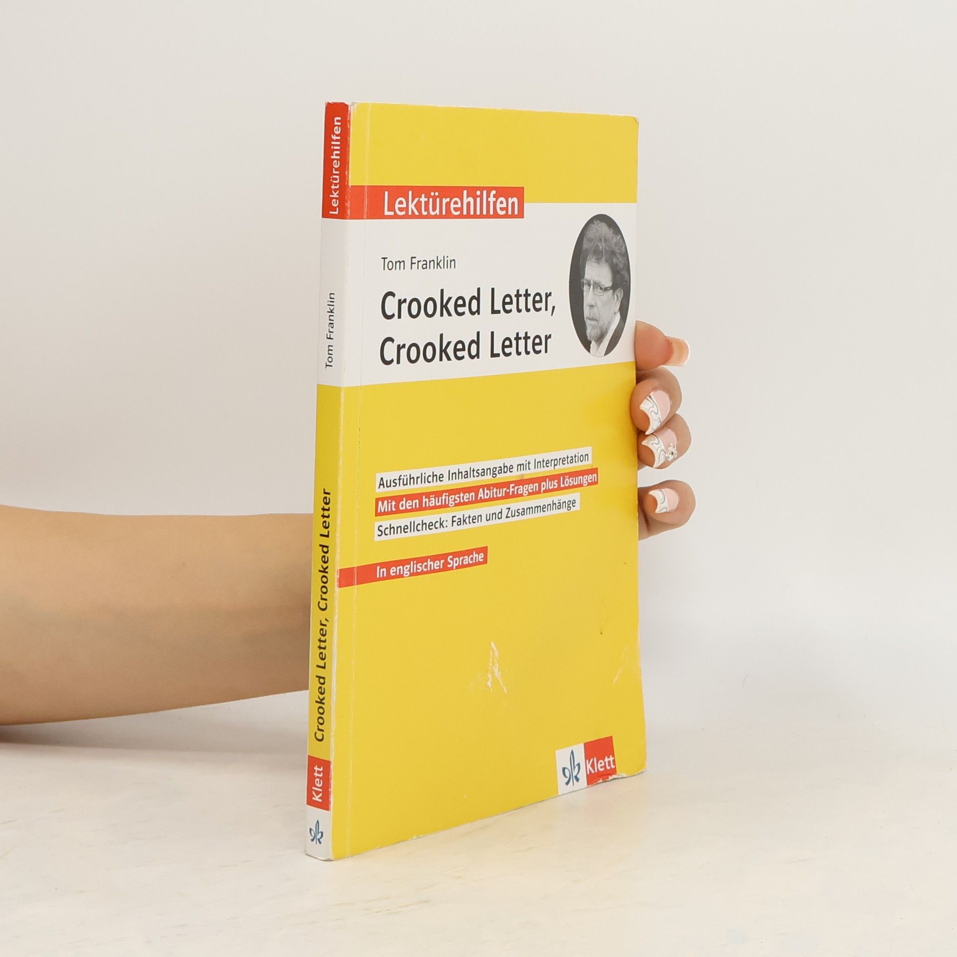 Sarah Nowotny Lektürehilfen Tom Franklin "Crooked Letter, Crooked Letter"