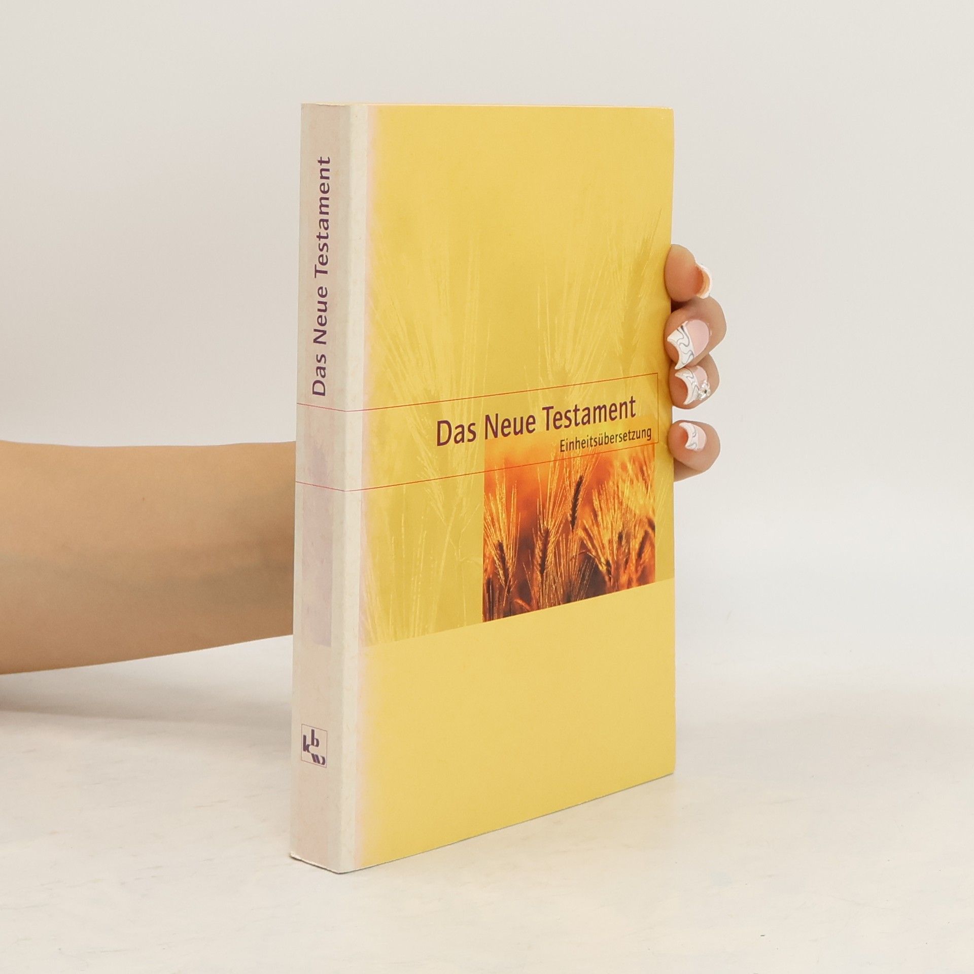 kolektiv Das Neue Testament. Einheitsübersetzung