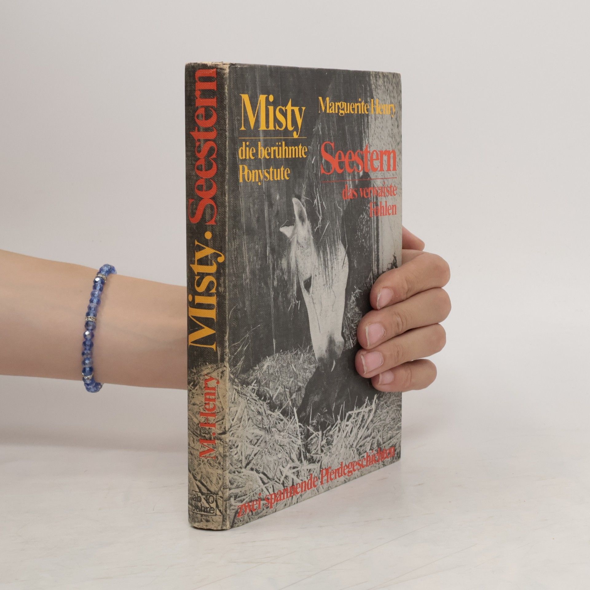 Marguerite Henry Misty die berühmte Ponystute. Seestern das verwaiste Fohlen