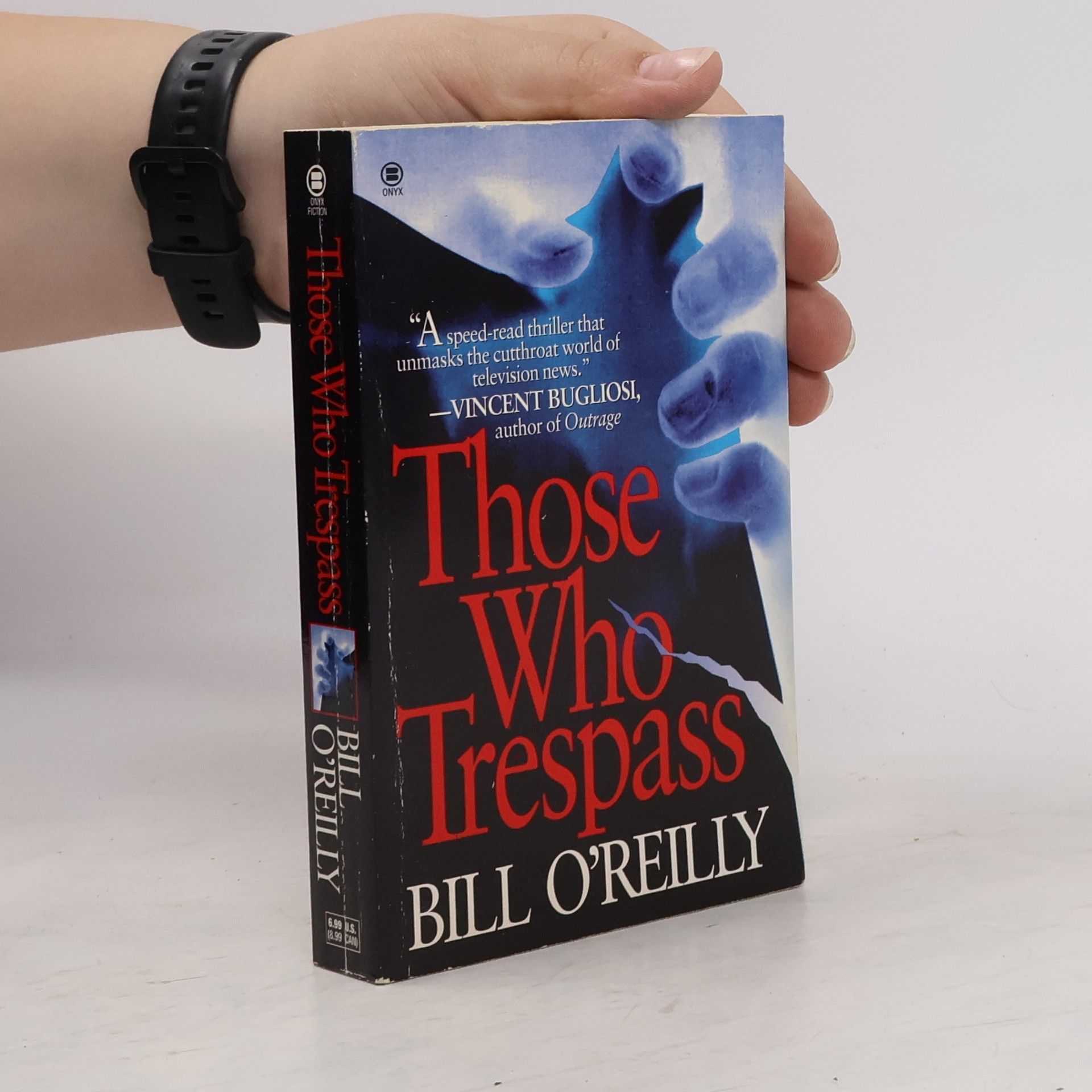 Bill O. Reilly Those Who Trespass