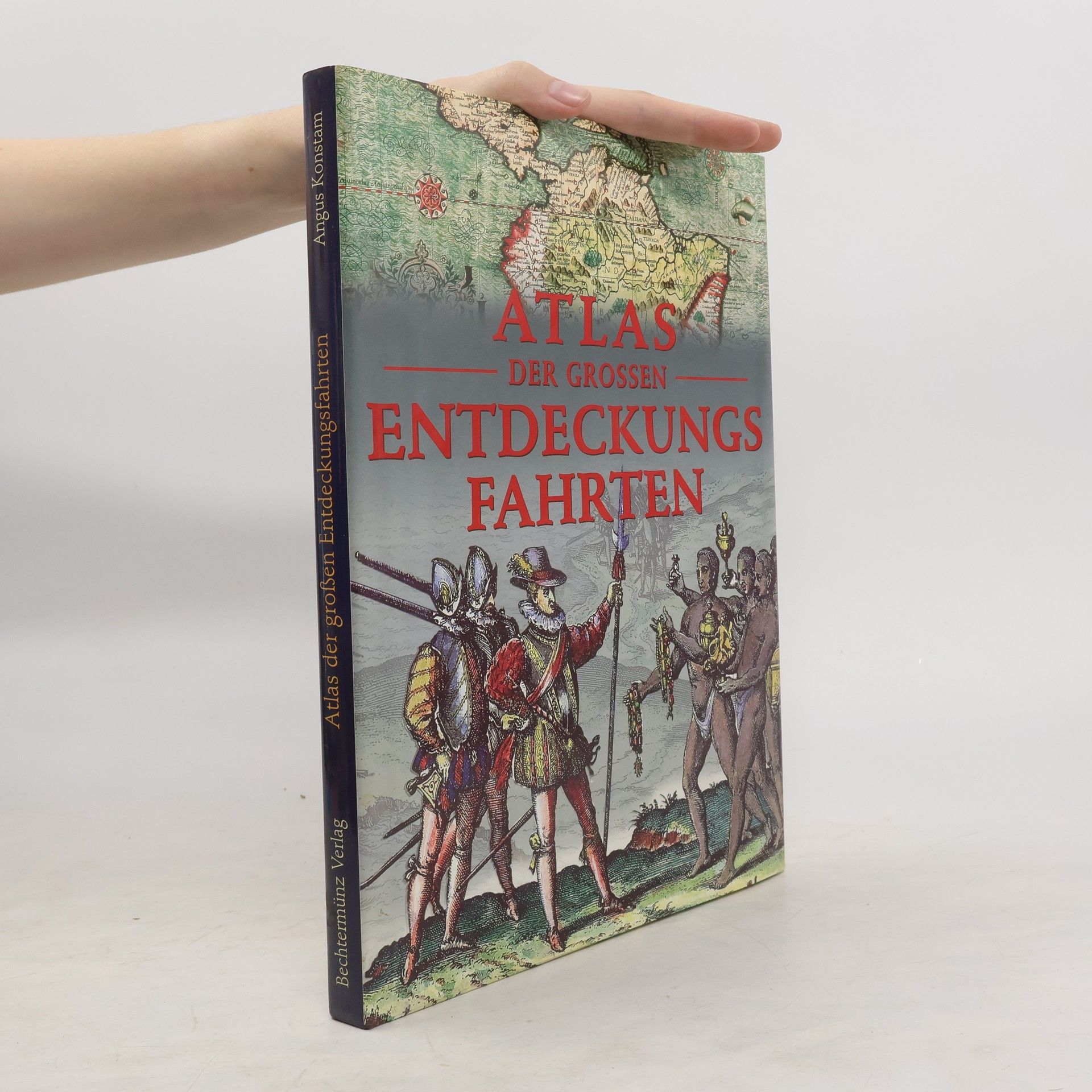 Angus Konstam Atlas der grossen Entdeckungsfahrten