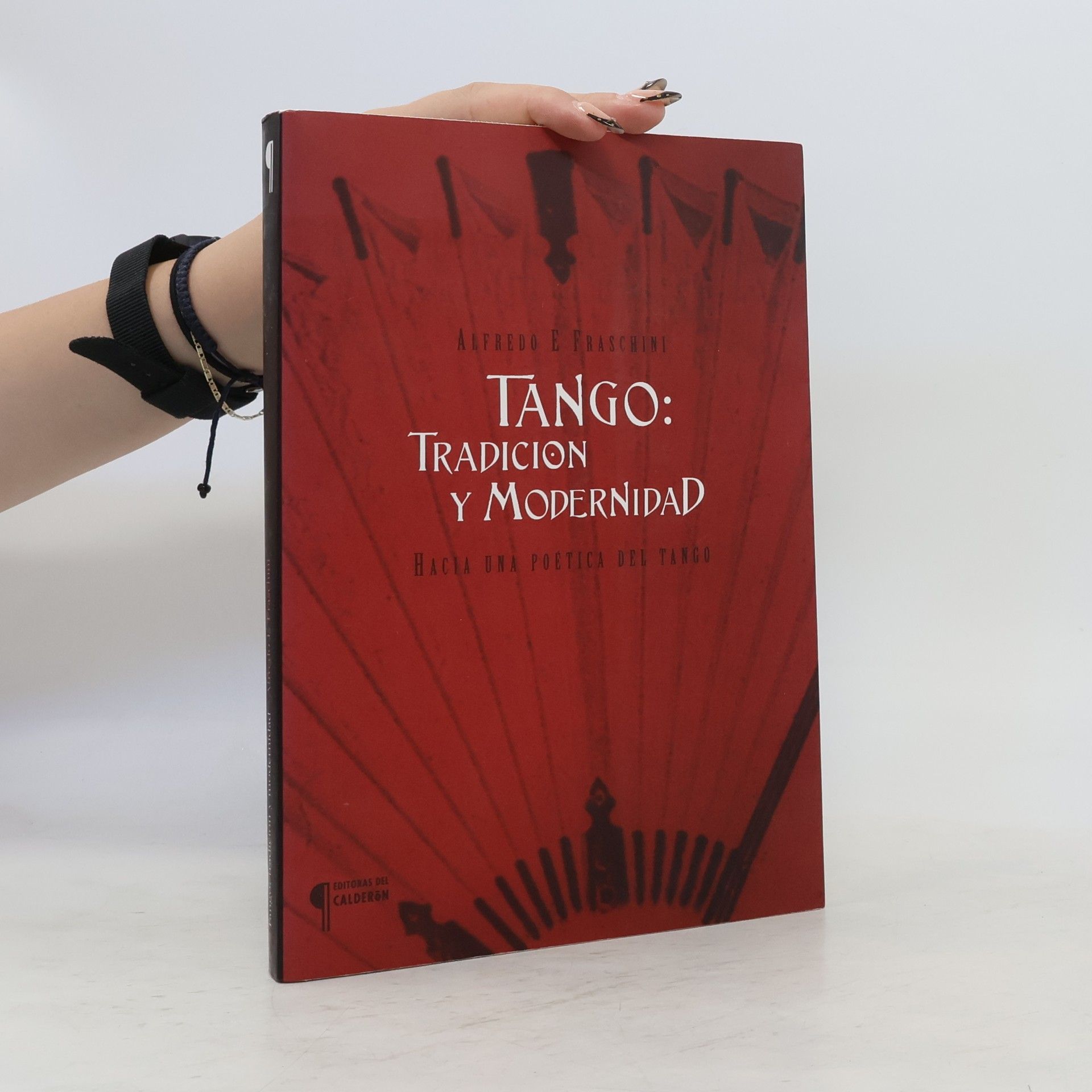Alfredo Eduardo Fraschini Tango, tradición y modernidad