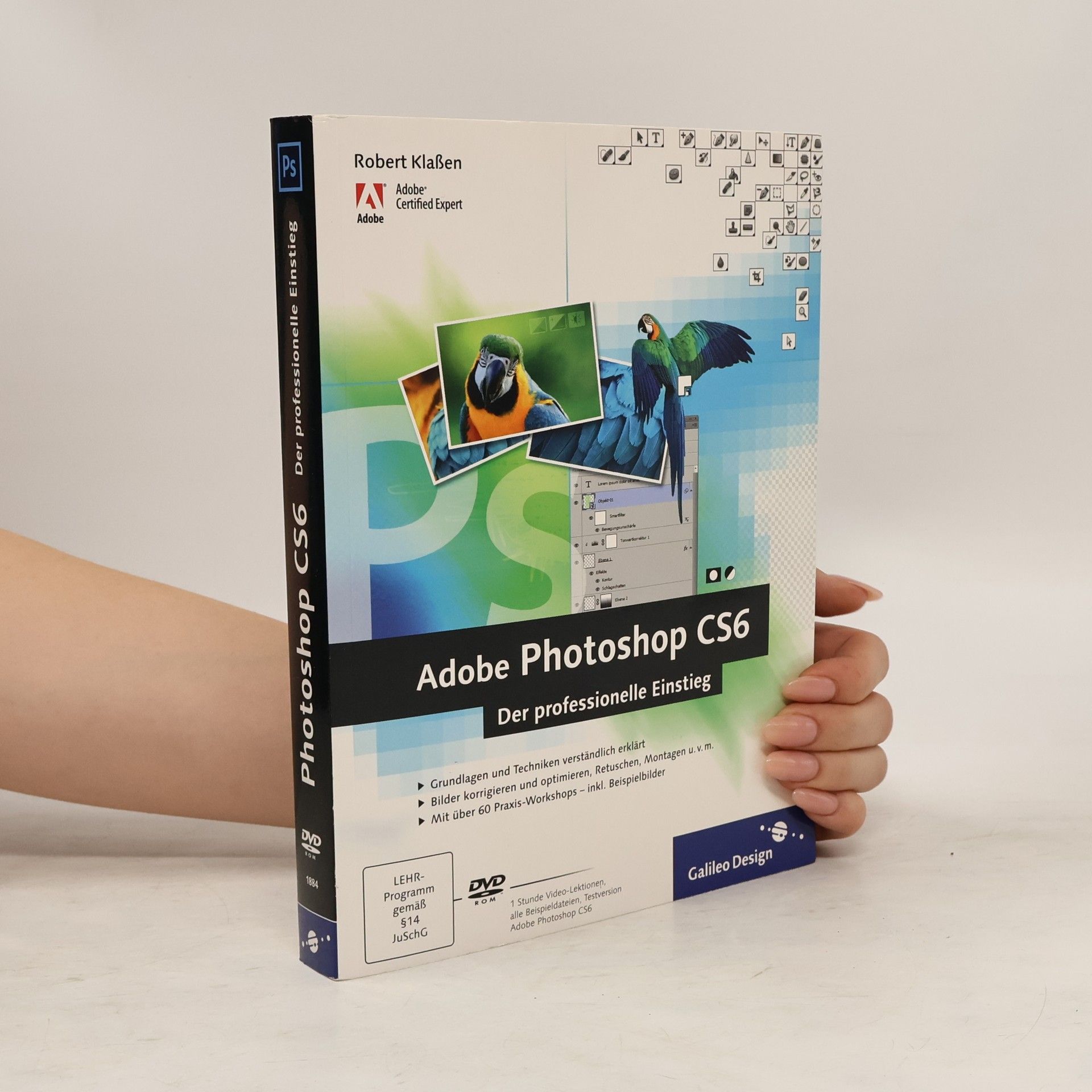 Robert Klaßen Adobe Photoshop CS6. Der professionelle Einstieg