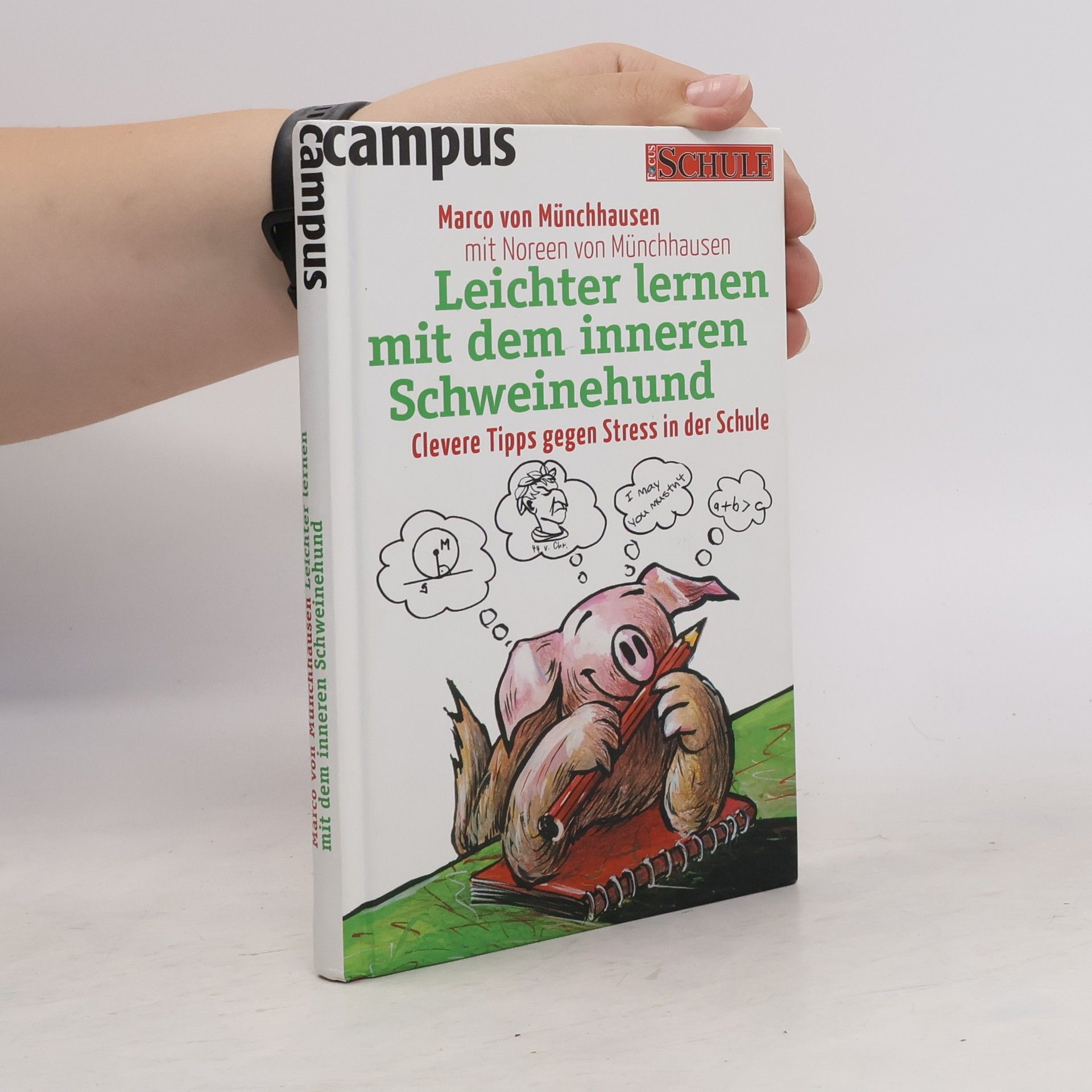 Marco von Münchhausen Leichter lernen mit dem inneren Schweinehund