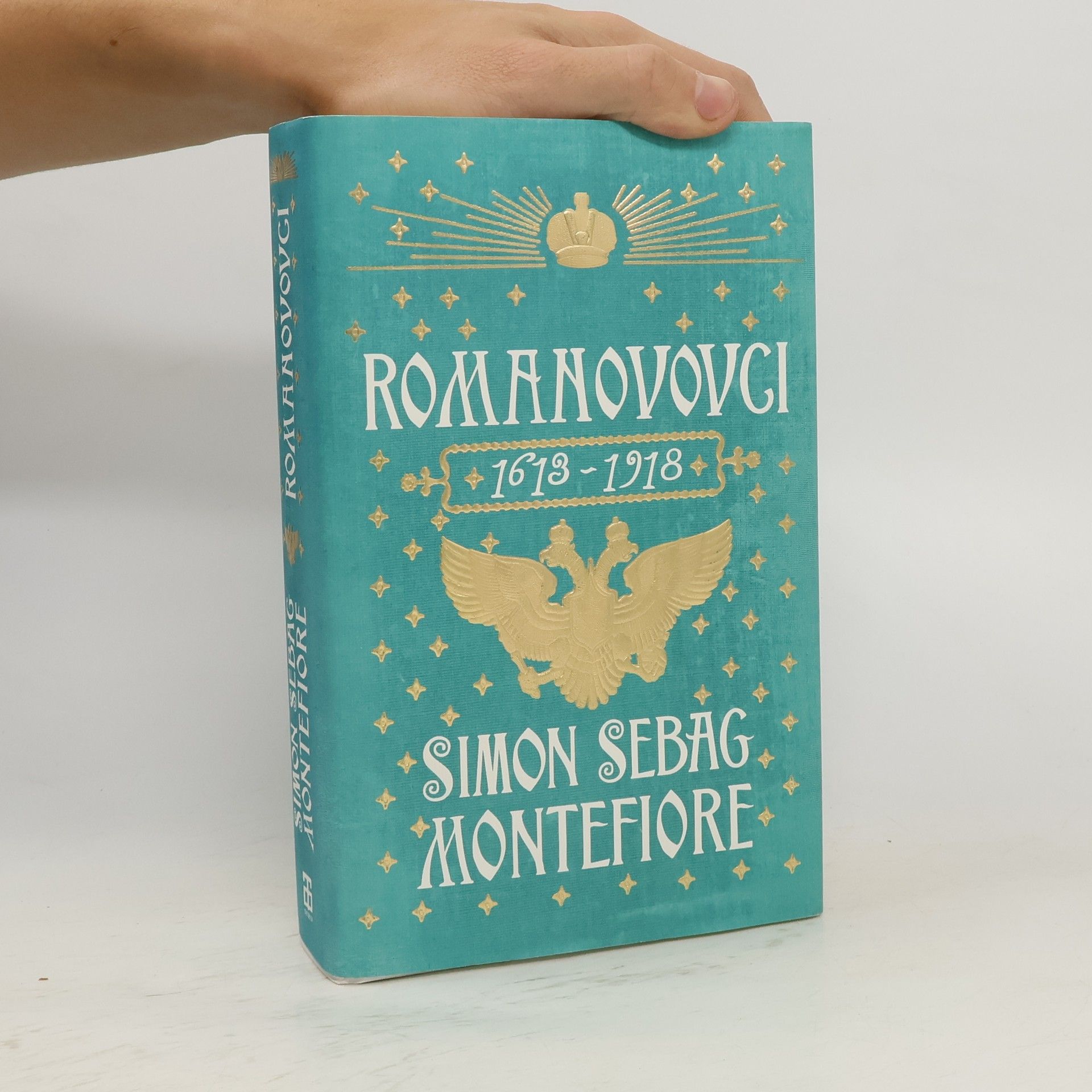 Simon Sebag Montefiore Romanovovci 1613 - 1918
