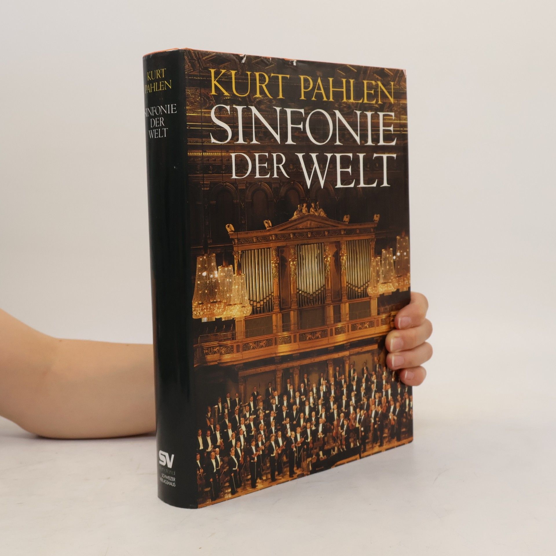 Kurt Pahlen Sinfonie der Welt