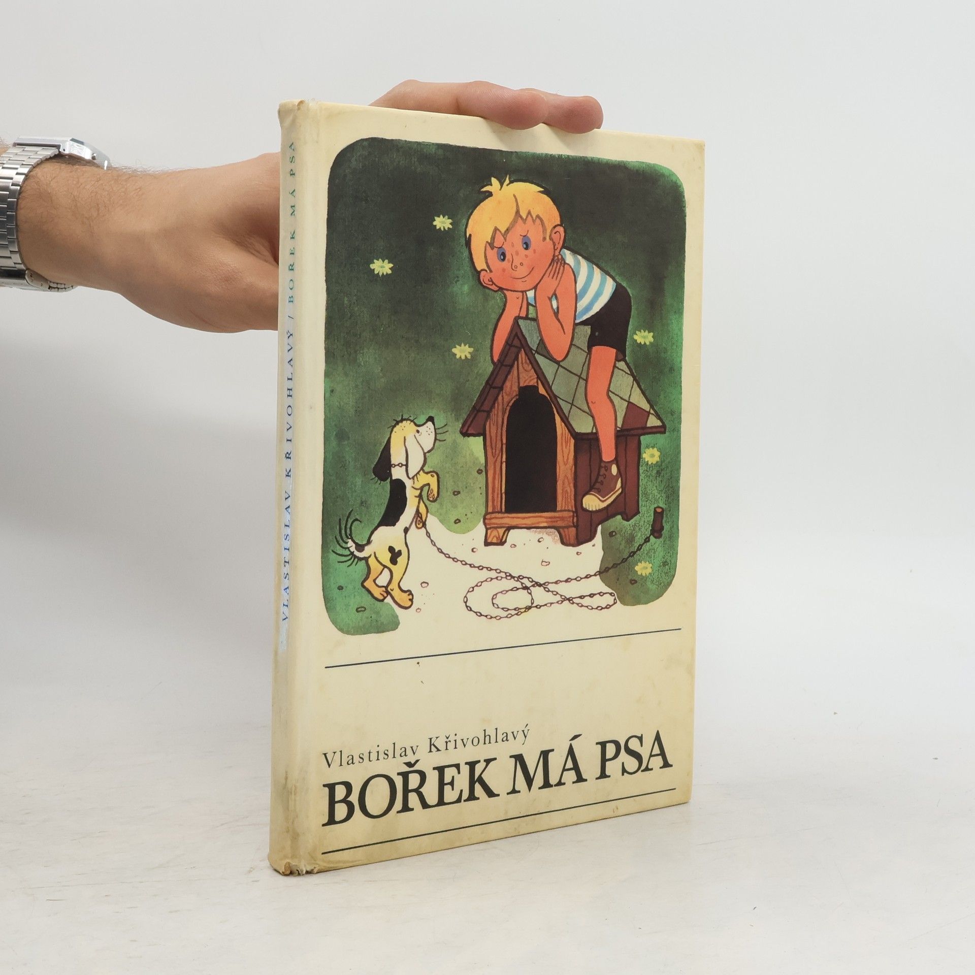 Vlastislav Křivohlavý Bořek má psa