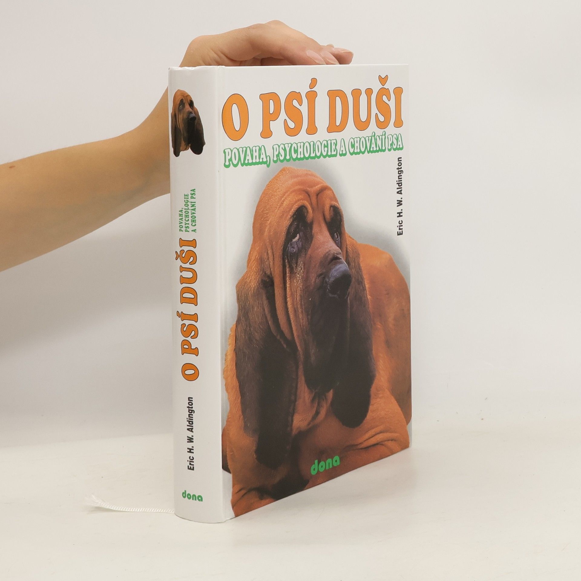 Eric H. W. Aldington O psí duši: Povaha, psychologie a chování psa