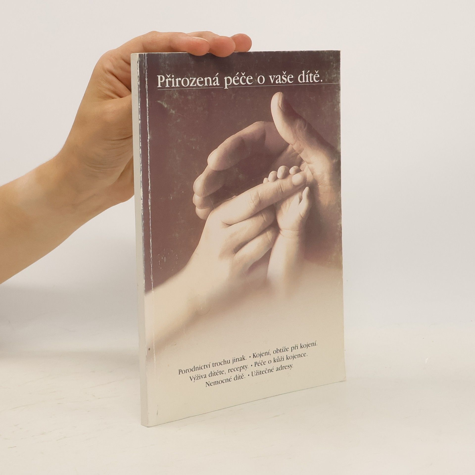 Lukáš Dostál Přirozená péče o vaše dítě