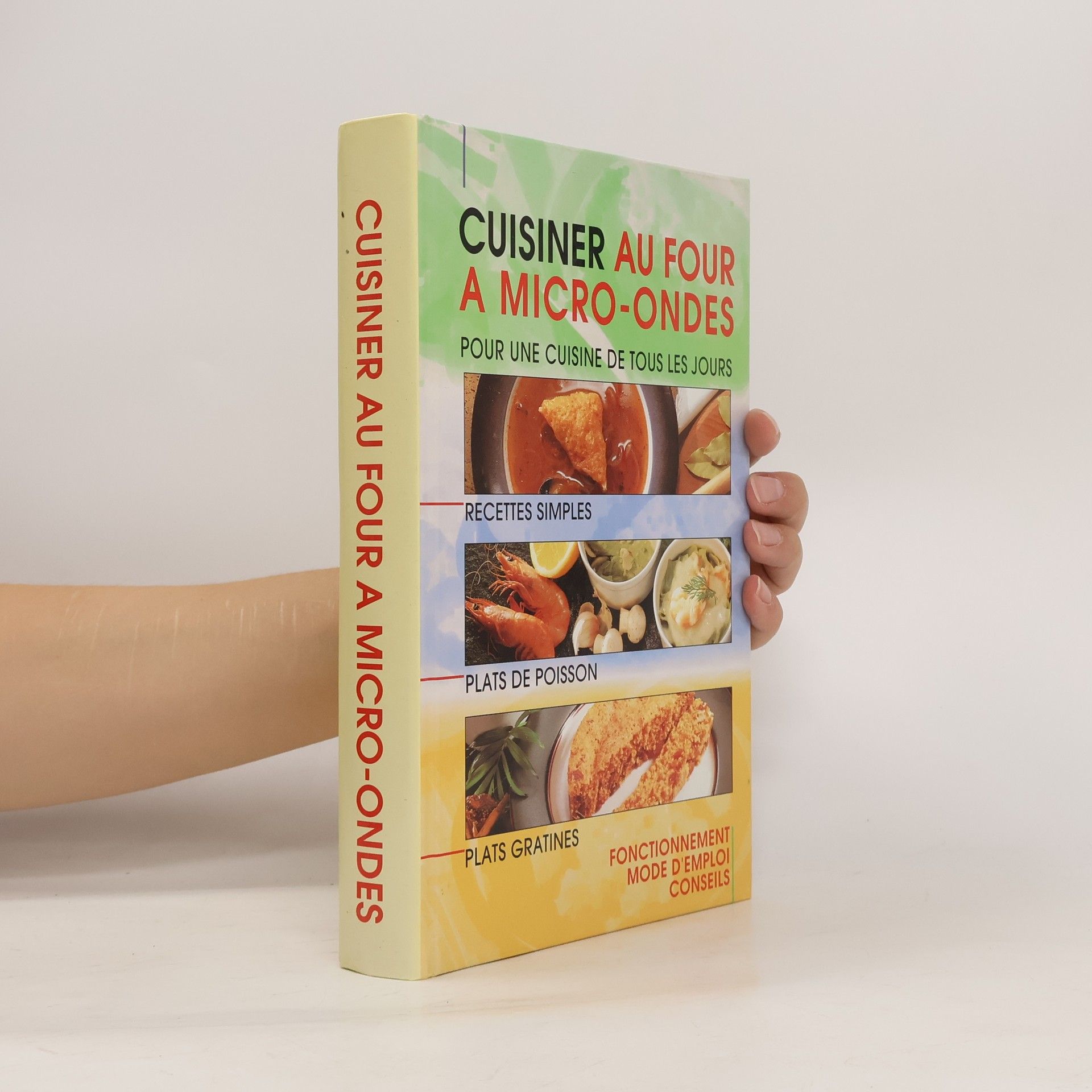 Collectif d'auteurs Cuisiner au four micro-ondes