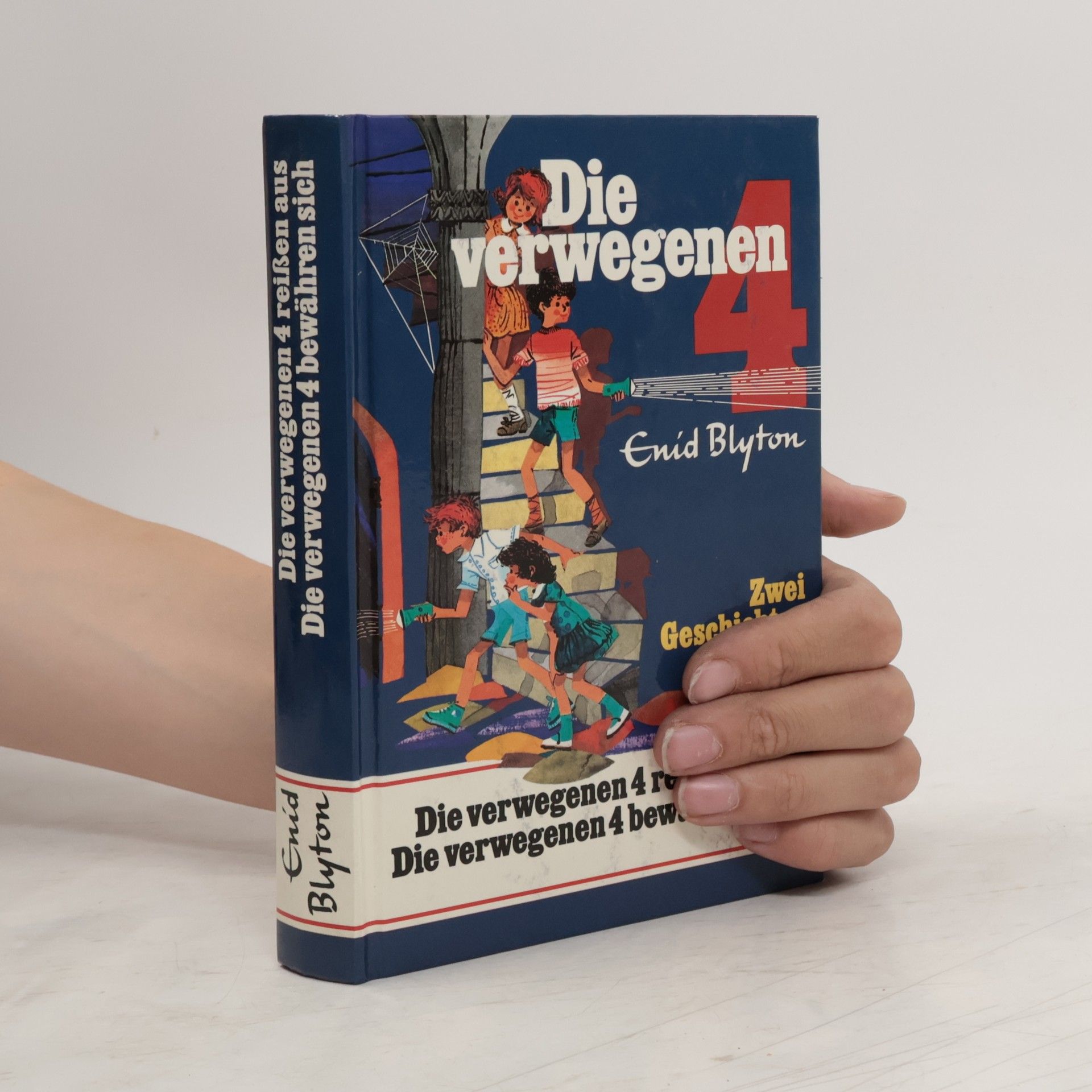 Enid Blyton Die verwegenen 4 reißen aus. Die verwegenen 4 bewähren sich
