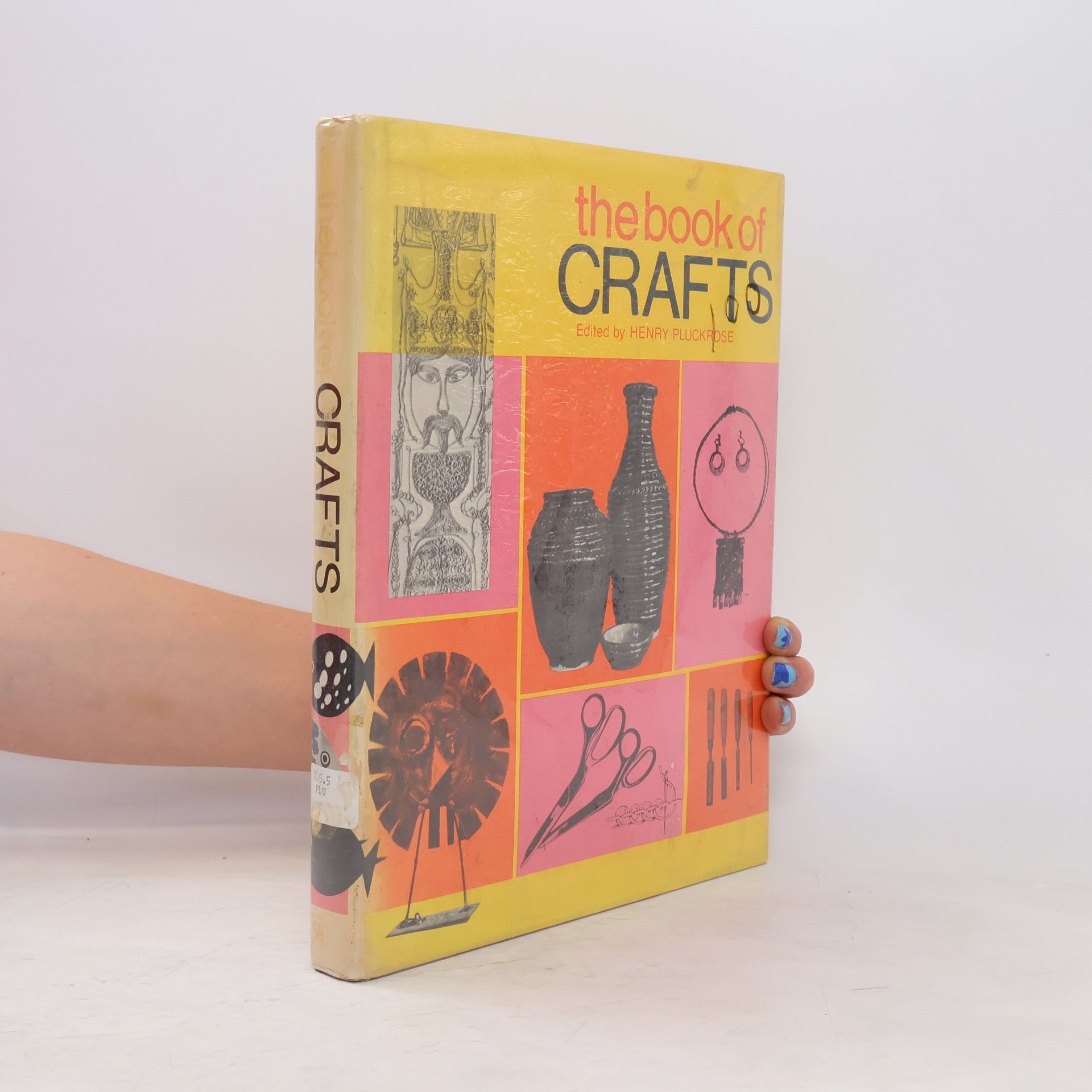 Henry Pluckrose The Book of Crafts
