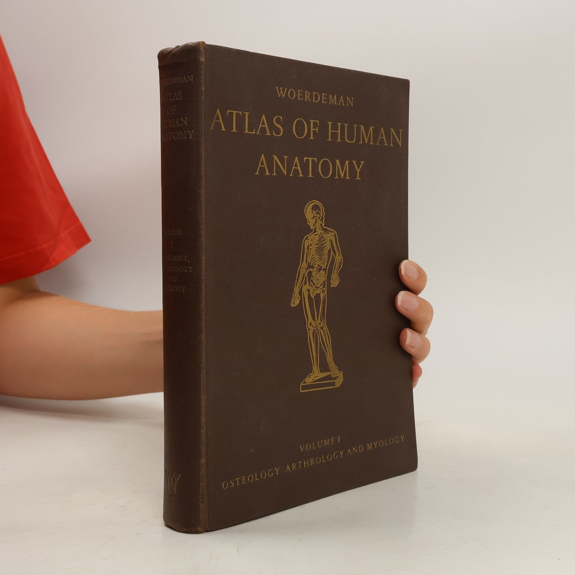 M. W. Woerdeman Atlas of Human Anatomy. Volume I