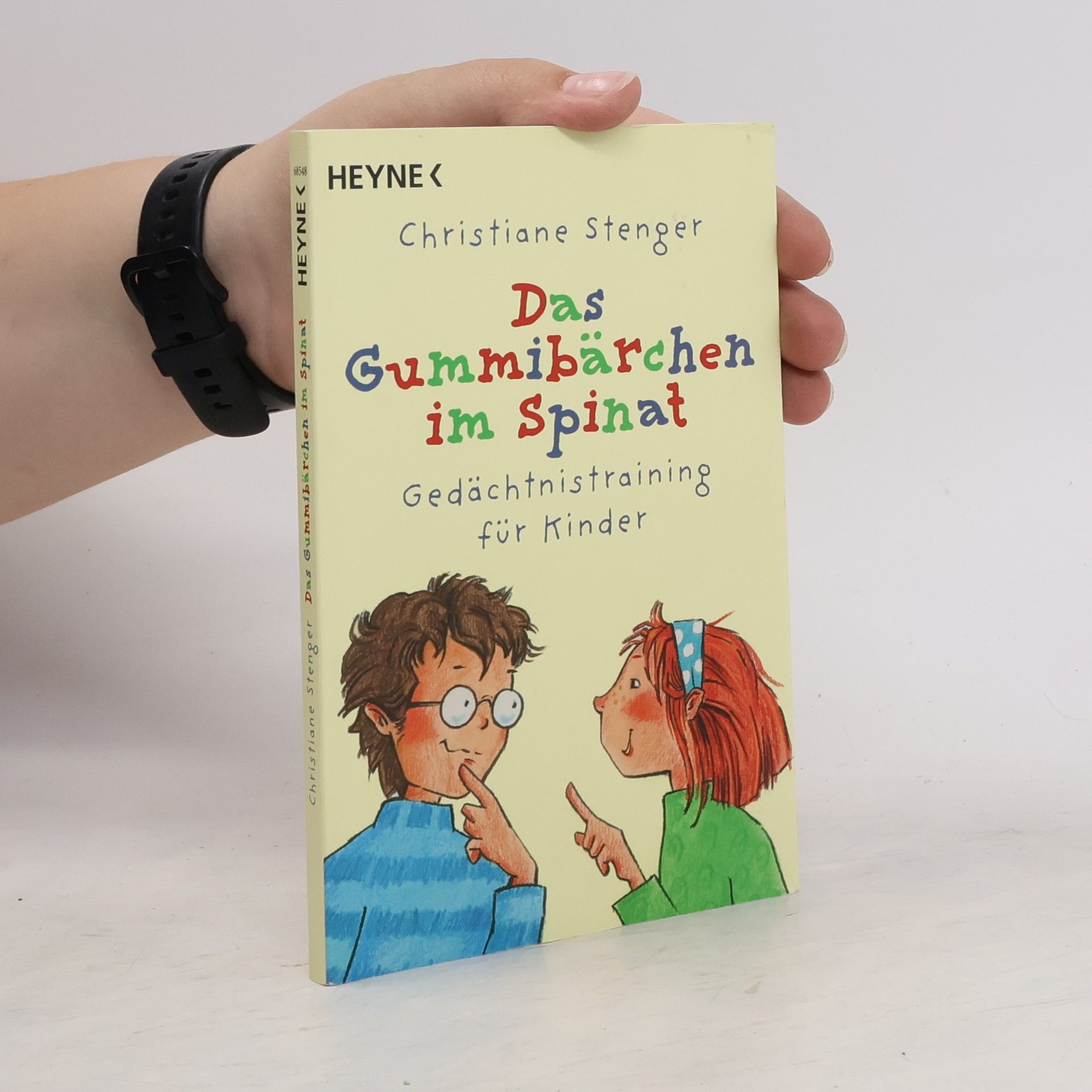 Stenger Christiane Das Gummibärchen im Spinat
