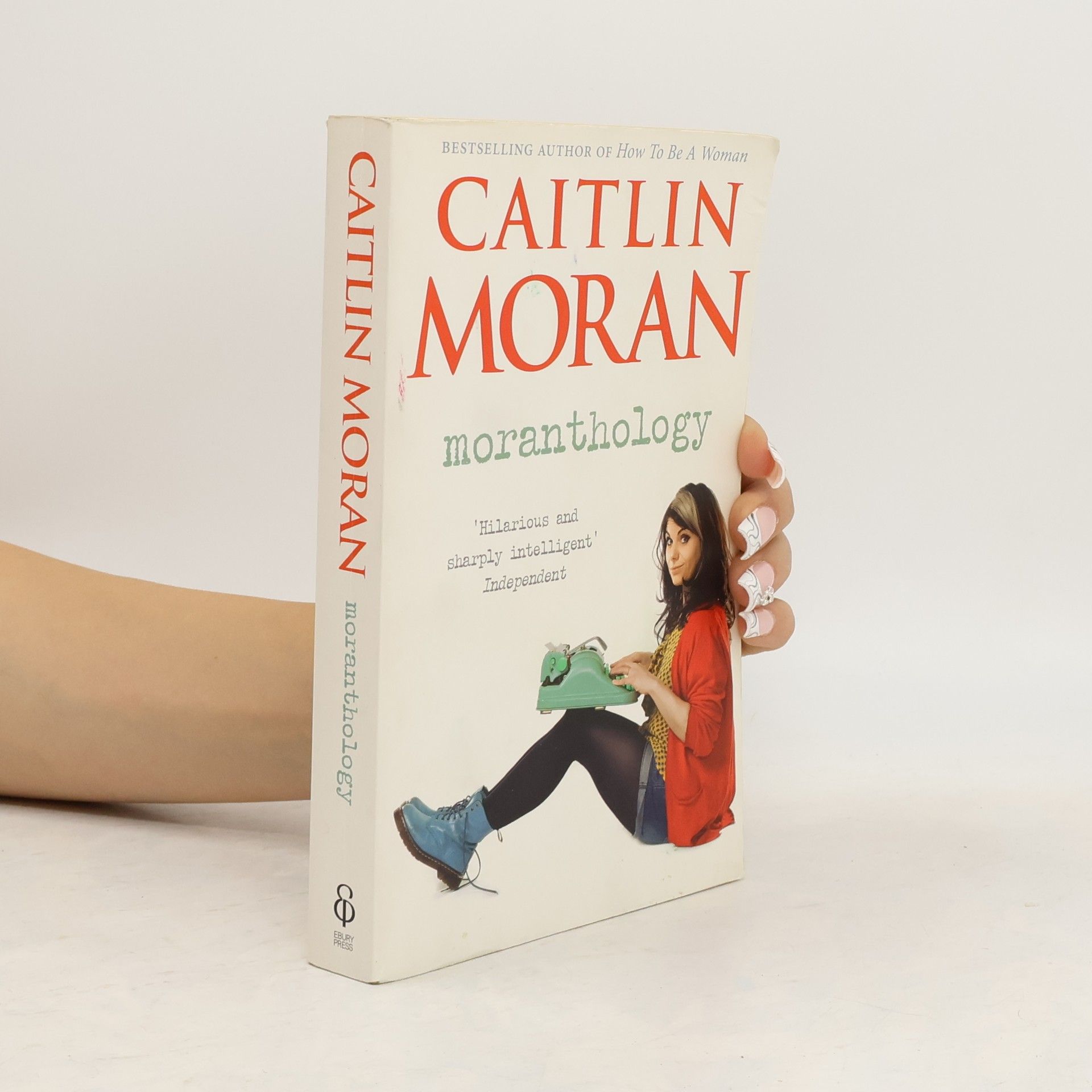 Caitlin Moran Moranthology