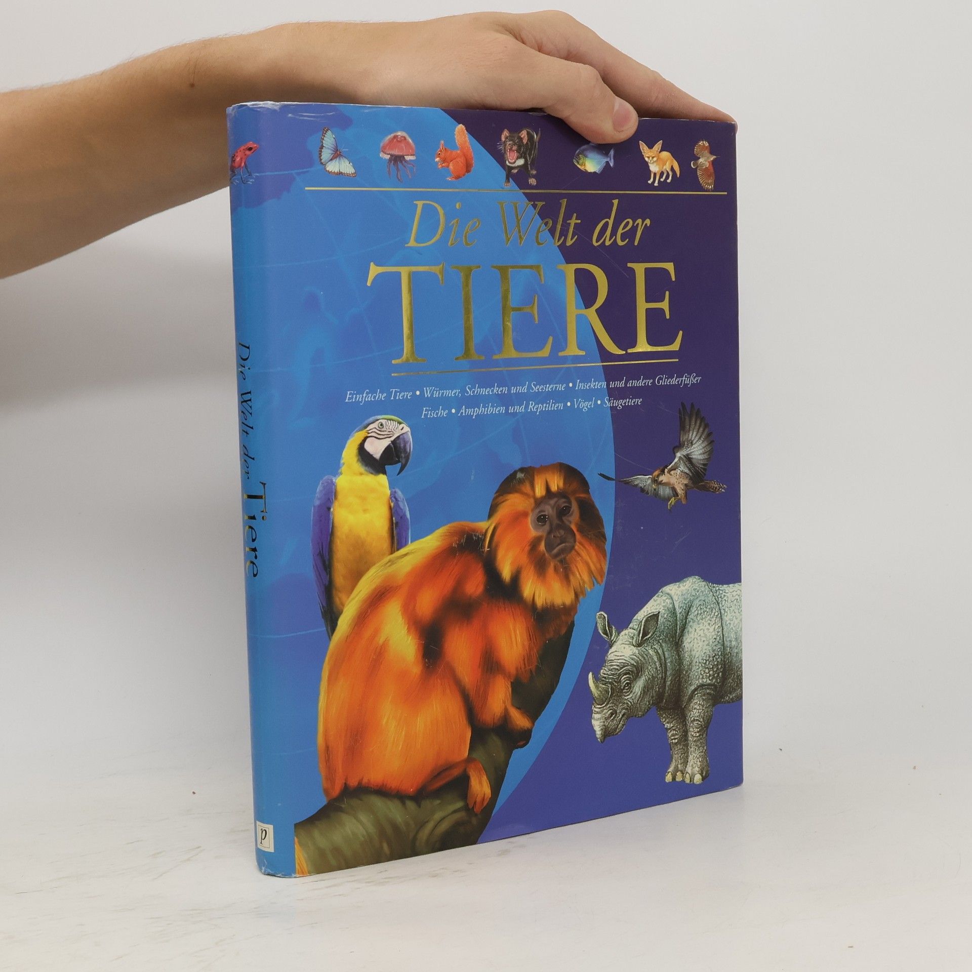 Autorenkollektiv Die Welt der Tiere