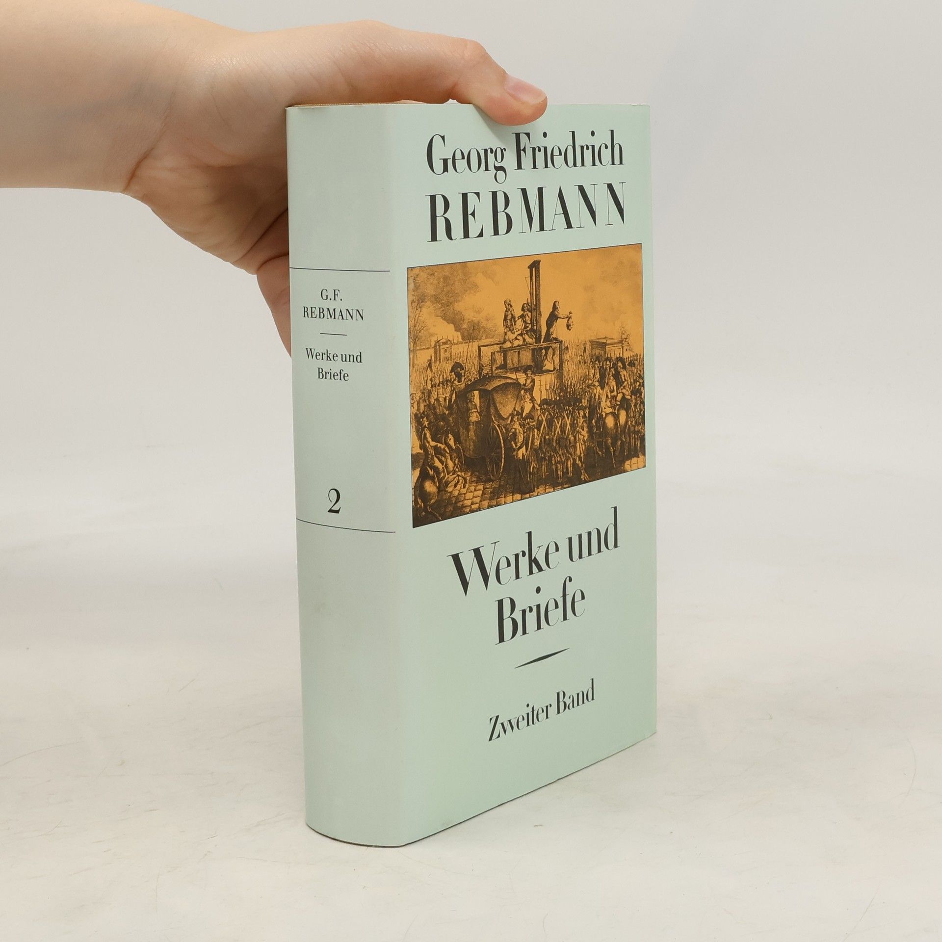 Georg Friedrich Rebmann Werke und Briefe 2