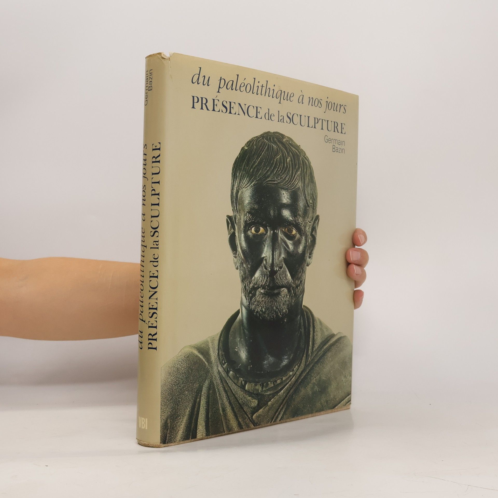 Germain Bazin Du Paléolithique À Nos Jours. Présence De La Sculpture
