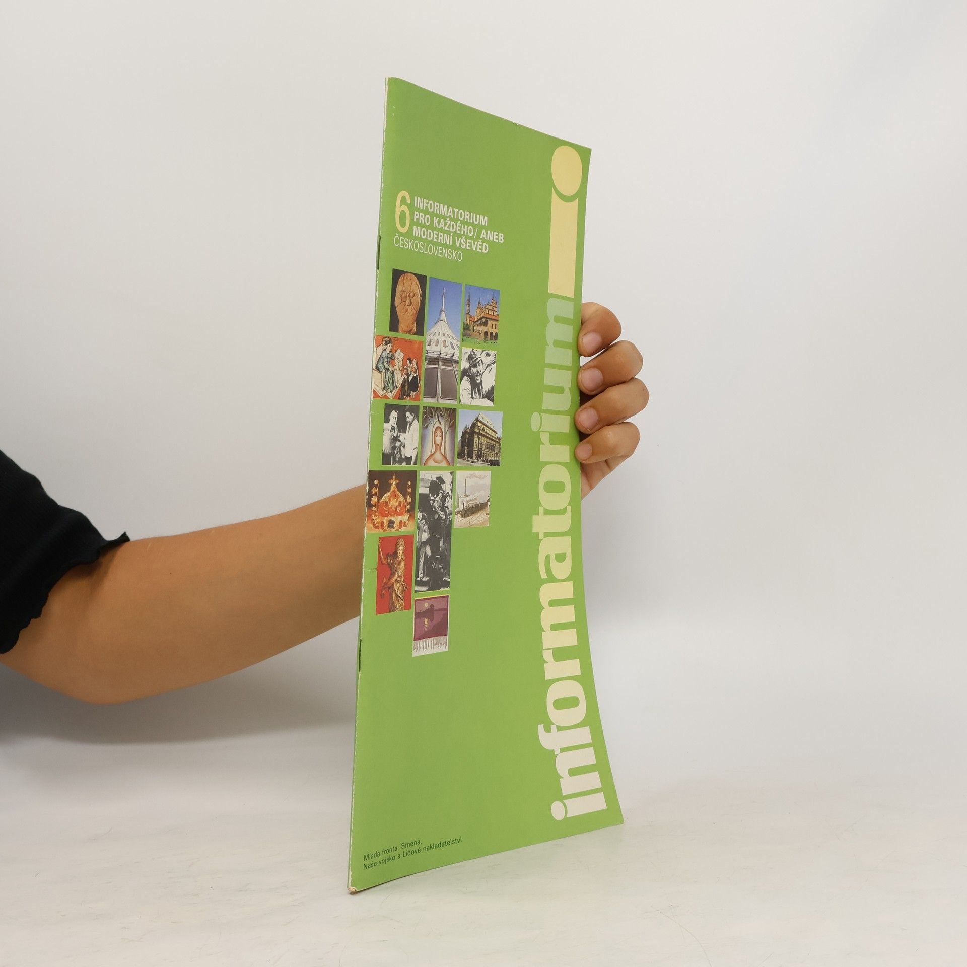 Collectif d'auteurs Informatorium pro každého aneb Moderní vševěd 6. Československo