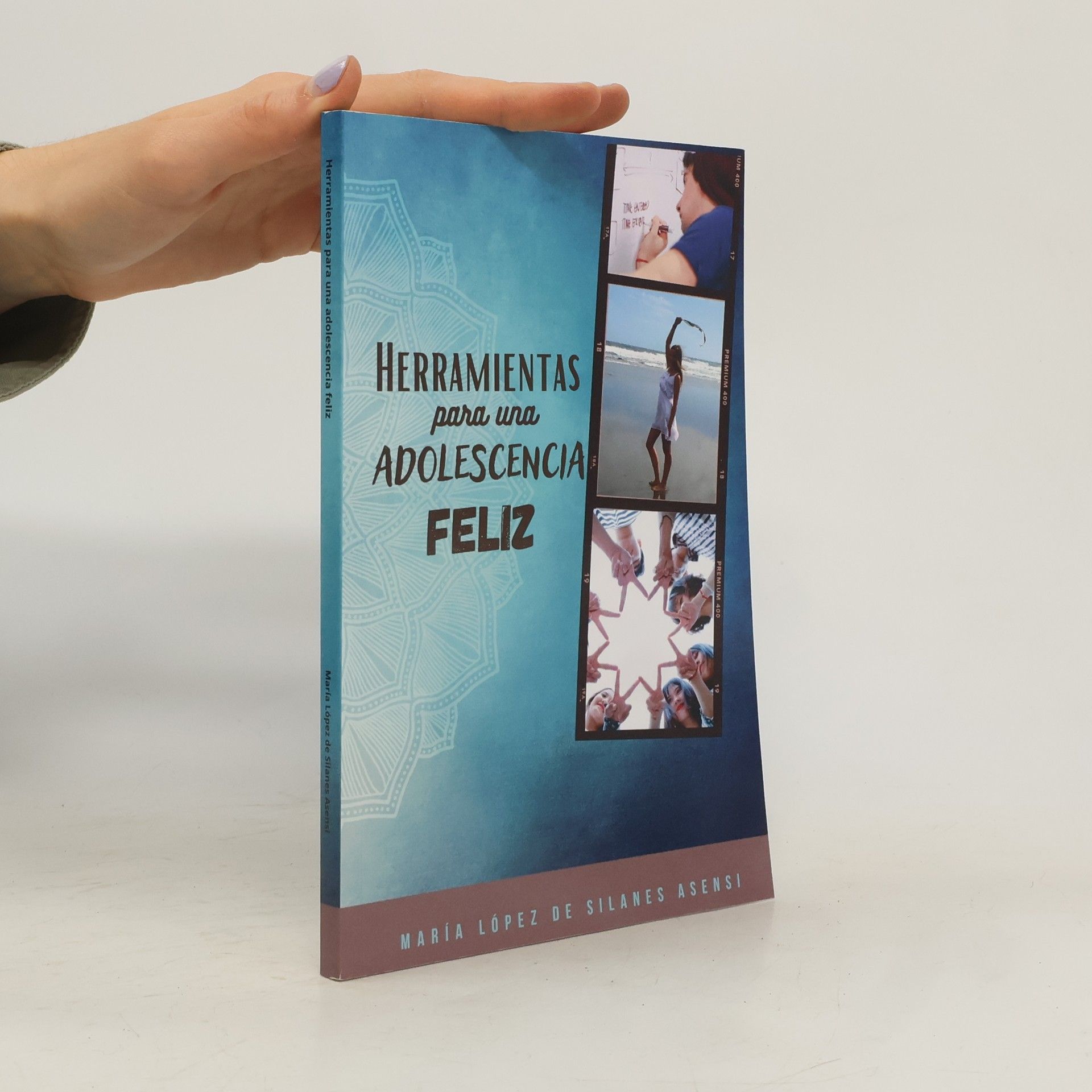 María López de Silanes Asensi Herramientas para una adolescencia feliz