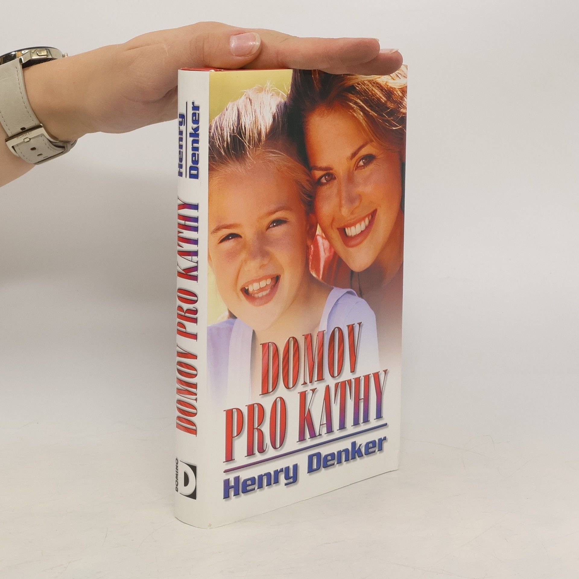 Henry Denker Domov pro Kathy