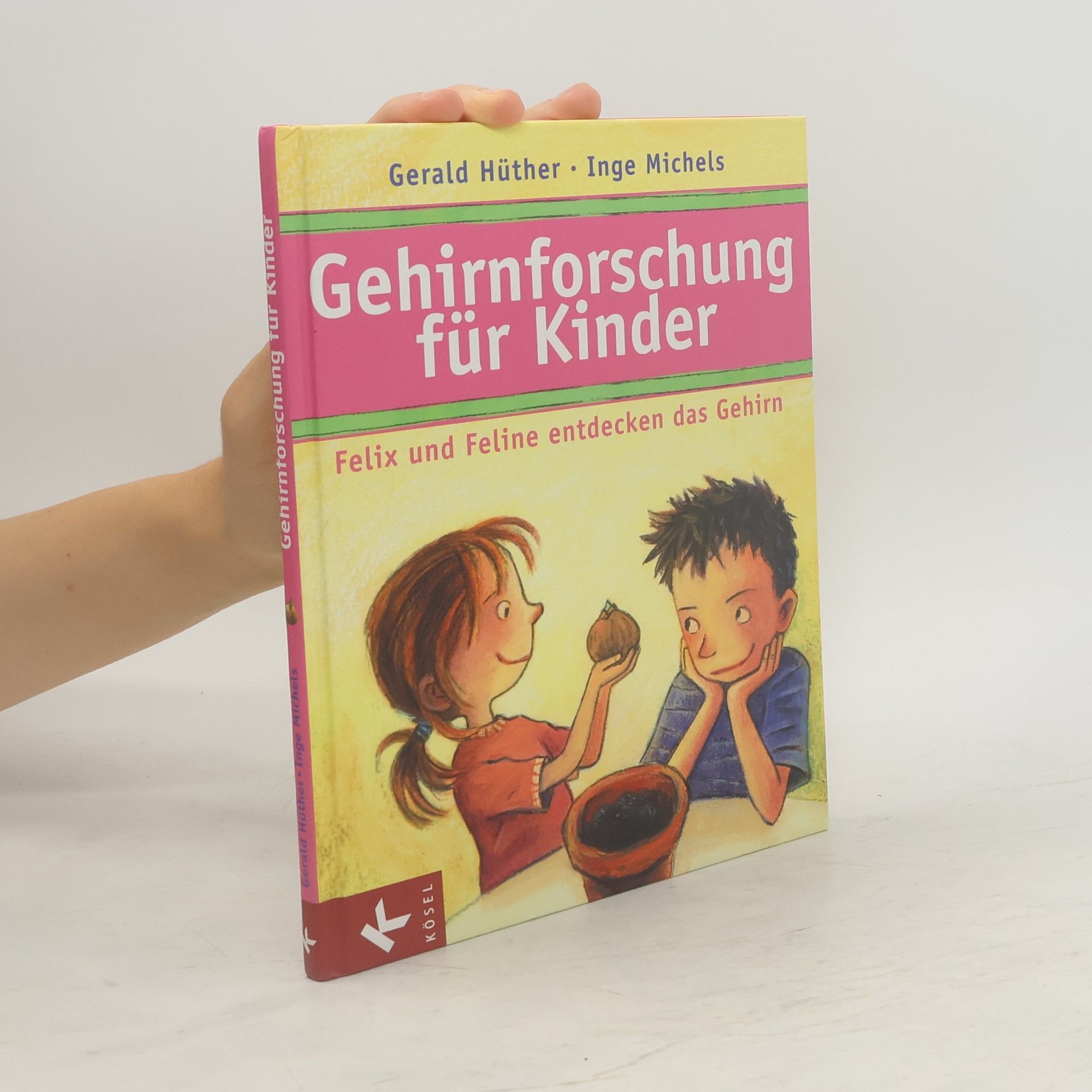 Gerald Hüther Gehirnforschung für Kinder