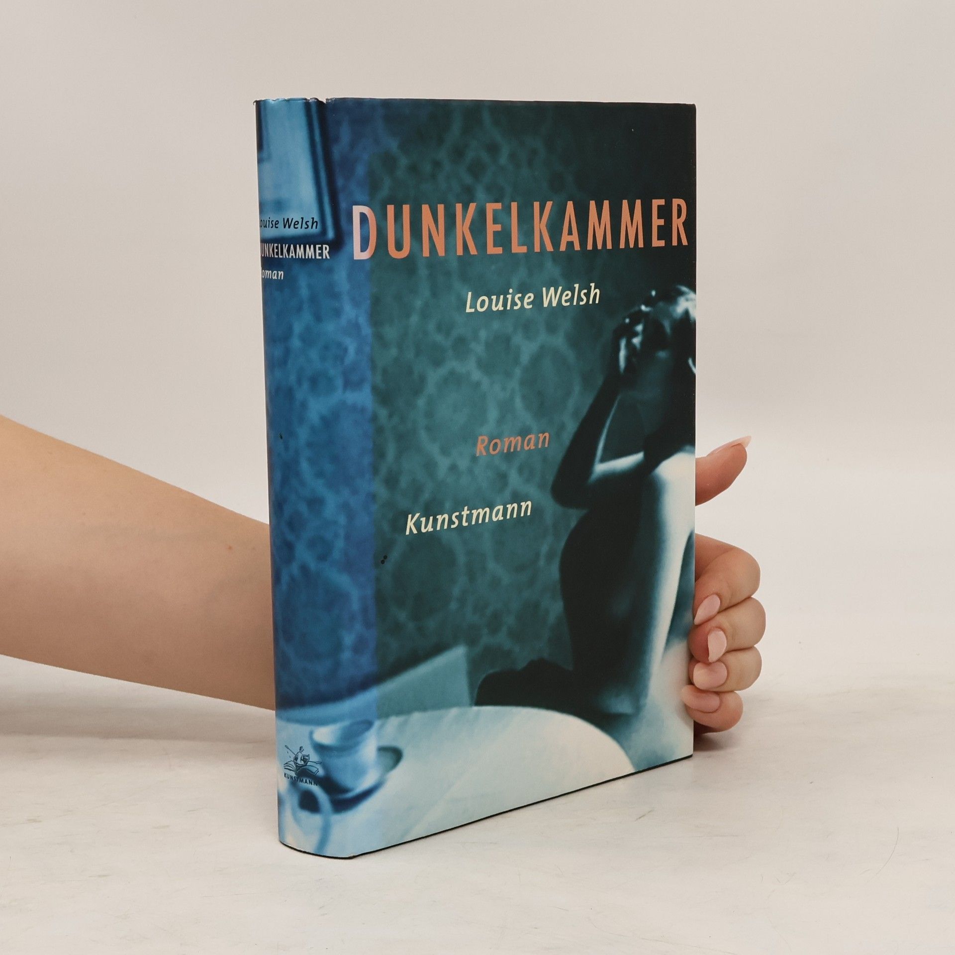 Louise Welsh Dunkelkammer