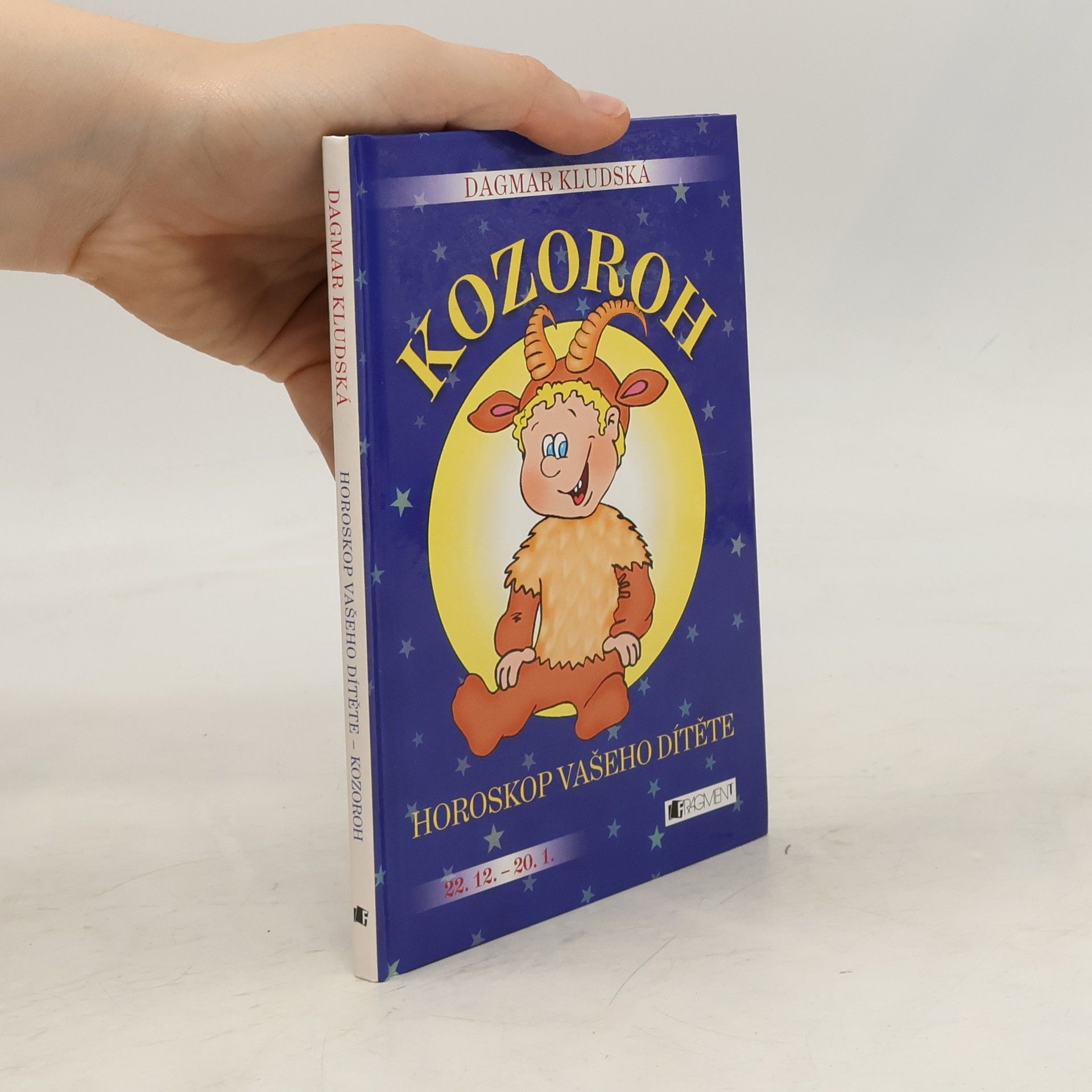 Dagmar Kludská Horoskop vašeho dítěte - Kozoroh