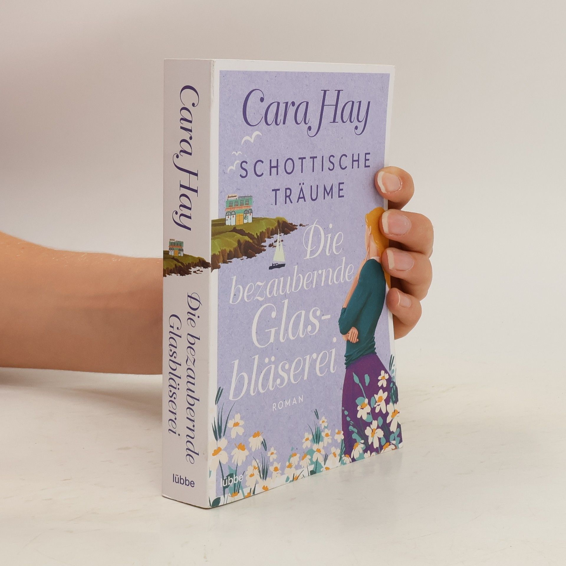Cara Hay Schottische Träume - die bezaubernde Glasbläserei