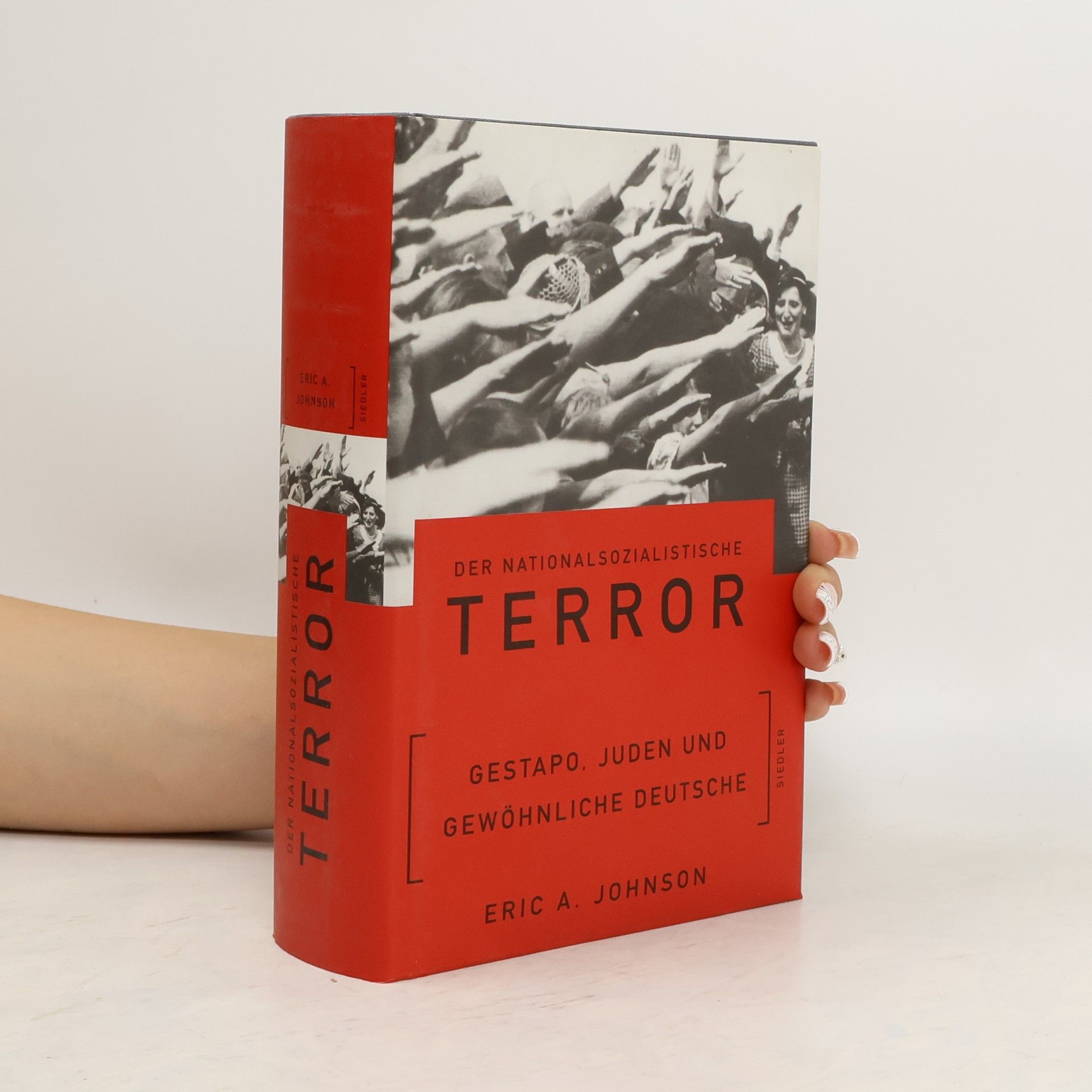 Eric Arthur Johnson Der nationalsozialistische Terror