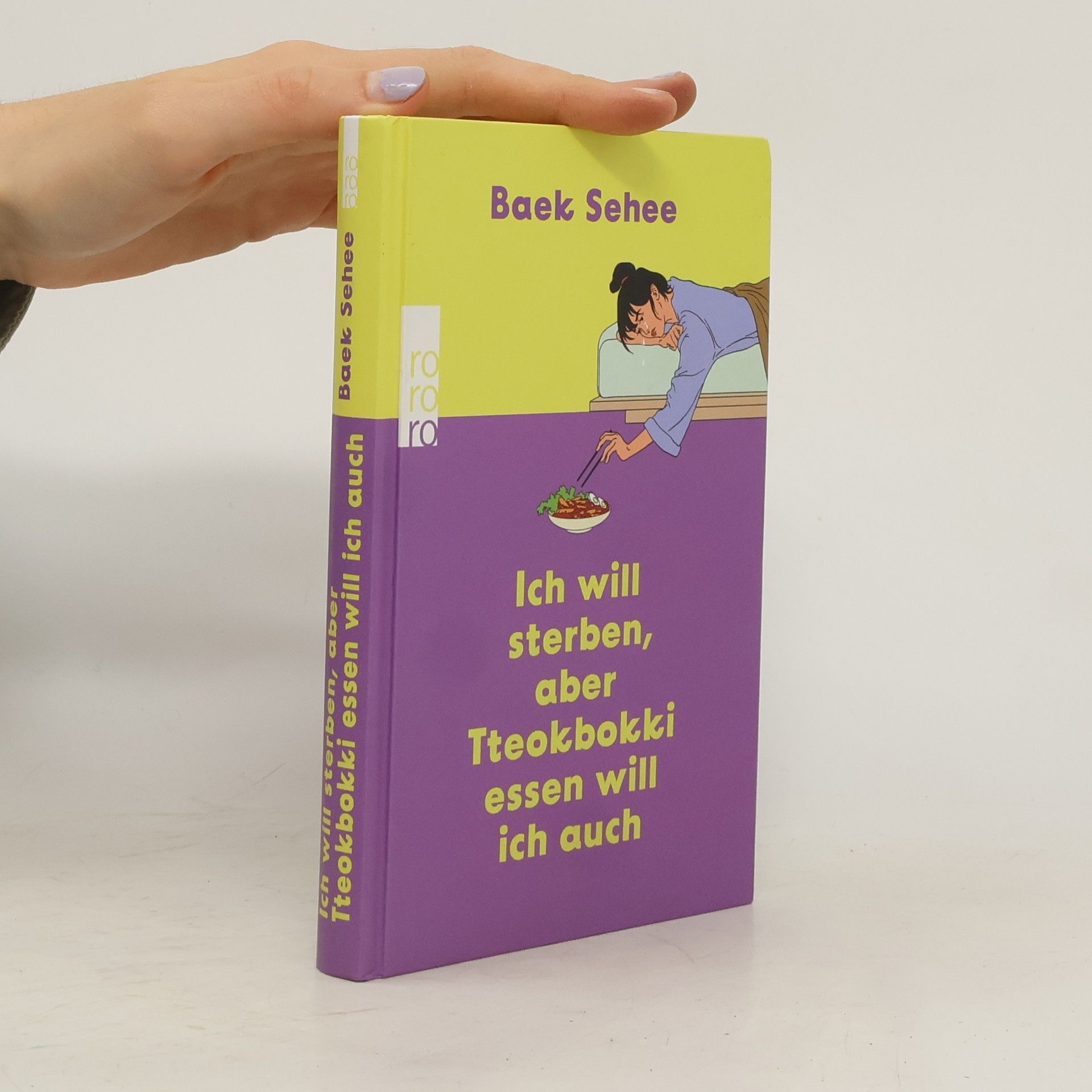 Baek Sehee Ich will sterben, aber Tteokbokki essen will ich auch