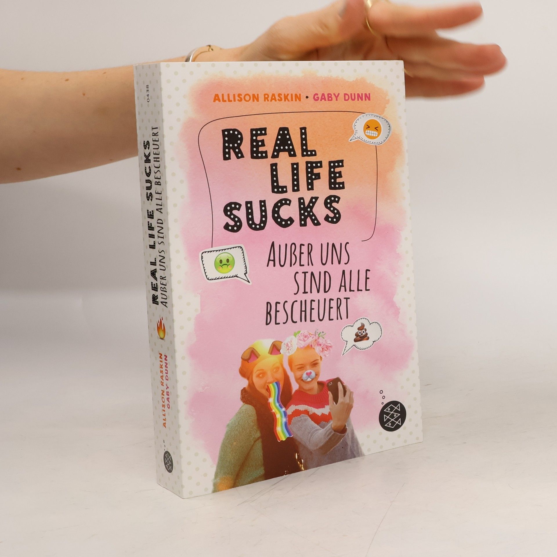 Gaby Dunn Real Life Sucks. Außer uns sind alle bescheuert.