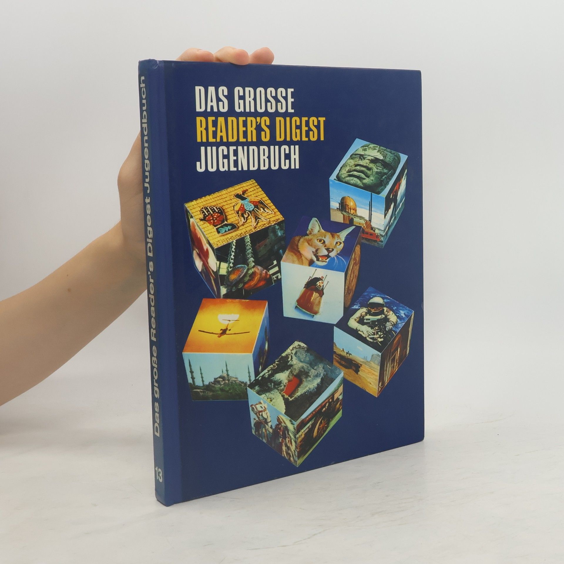 kolektiv Das Große Reader's-Digest-Jugendbuch; 13. Folge