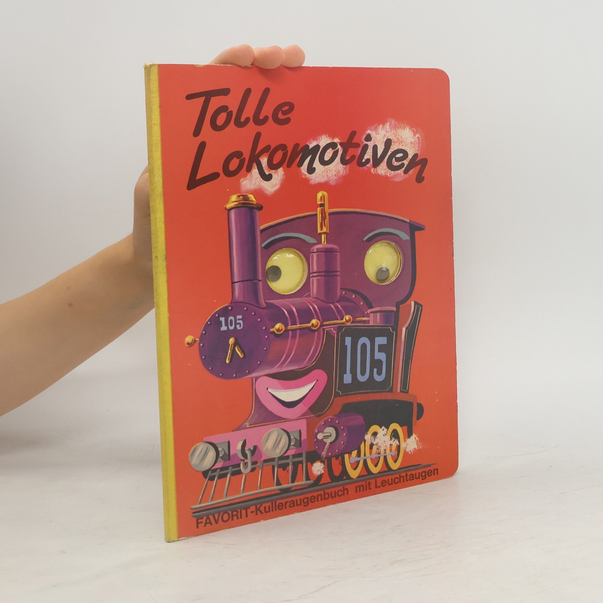 Autorenkollektiv Tolle Lokomotiven