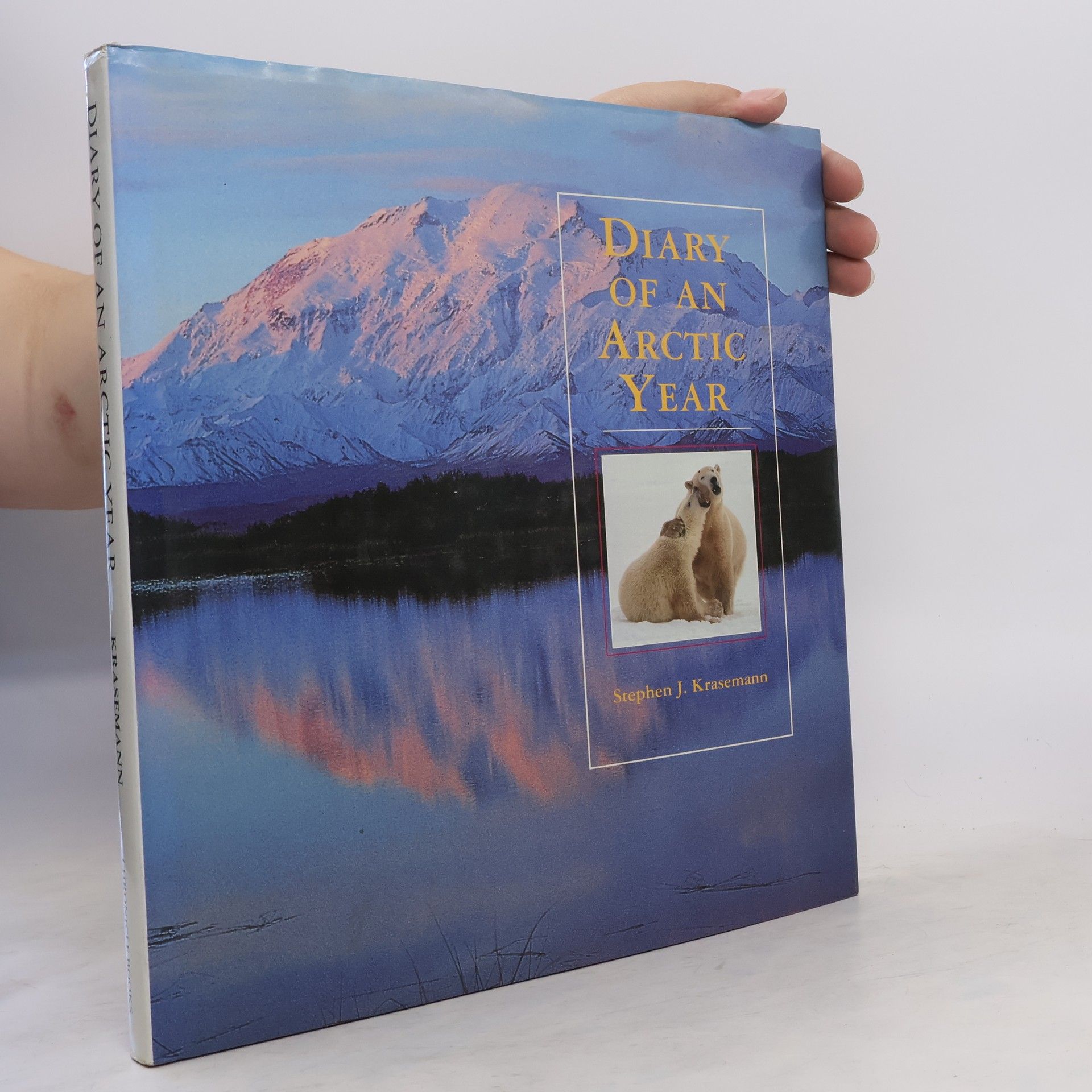 Stephen J. Krasemann Diary of an Arctic Year