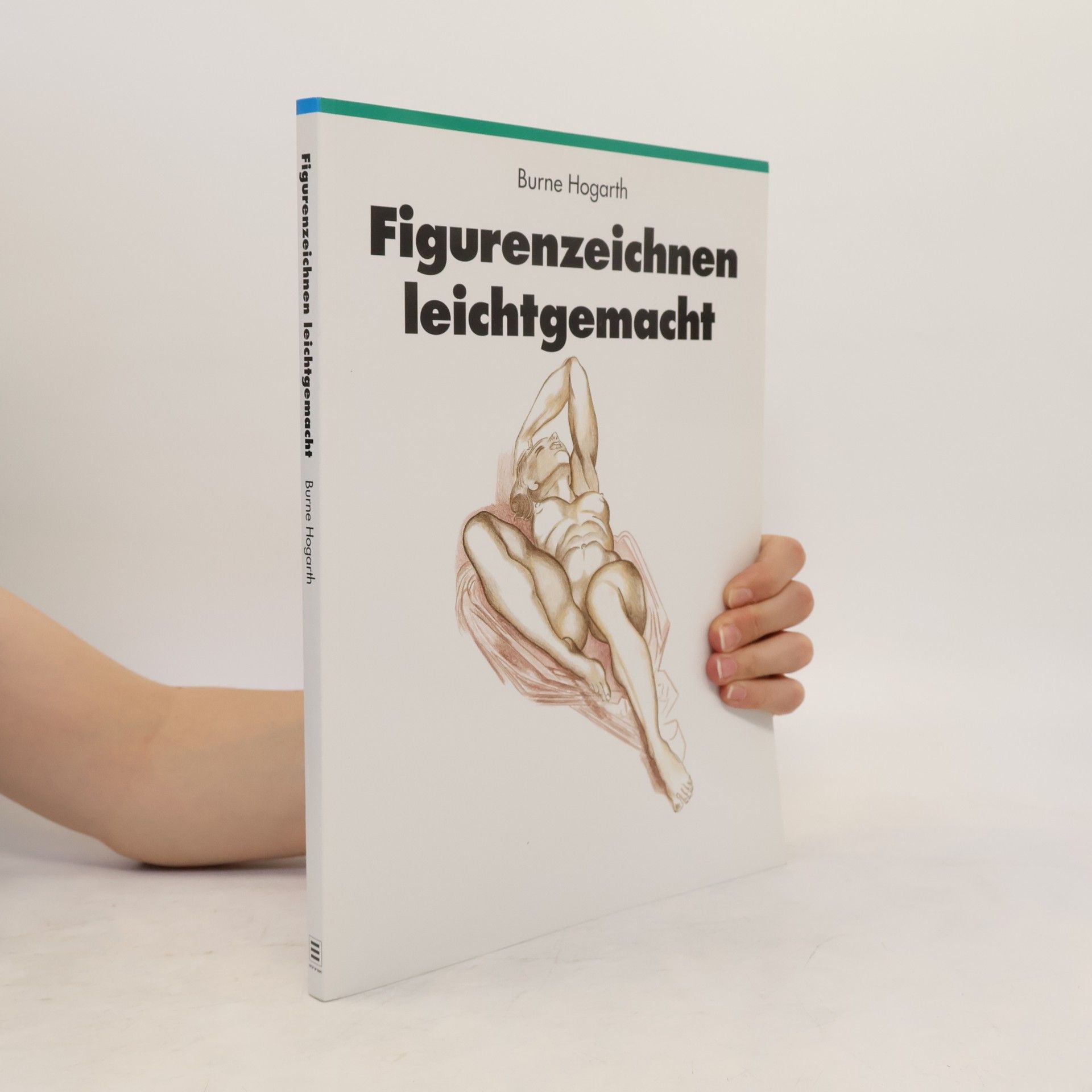 Burne Hogarth Figurenzeichnen leichtgemacht