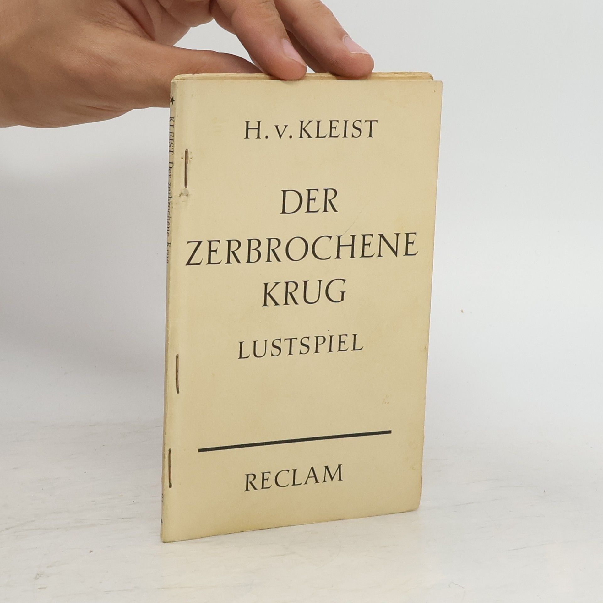 Heinrich von Kleist Der Zerbrochene Krug